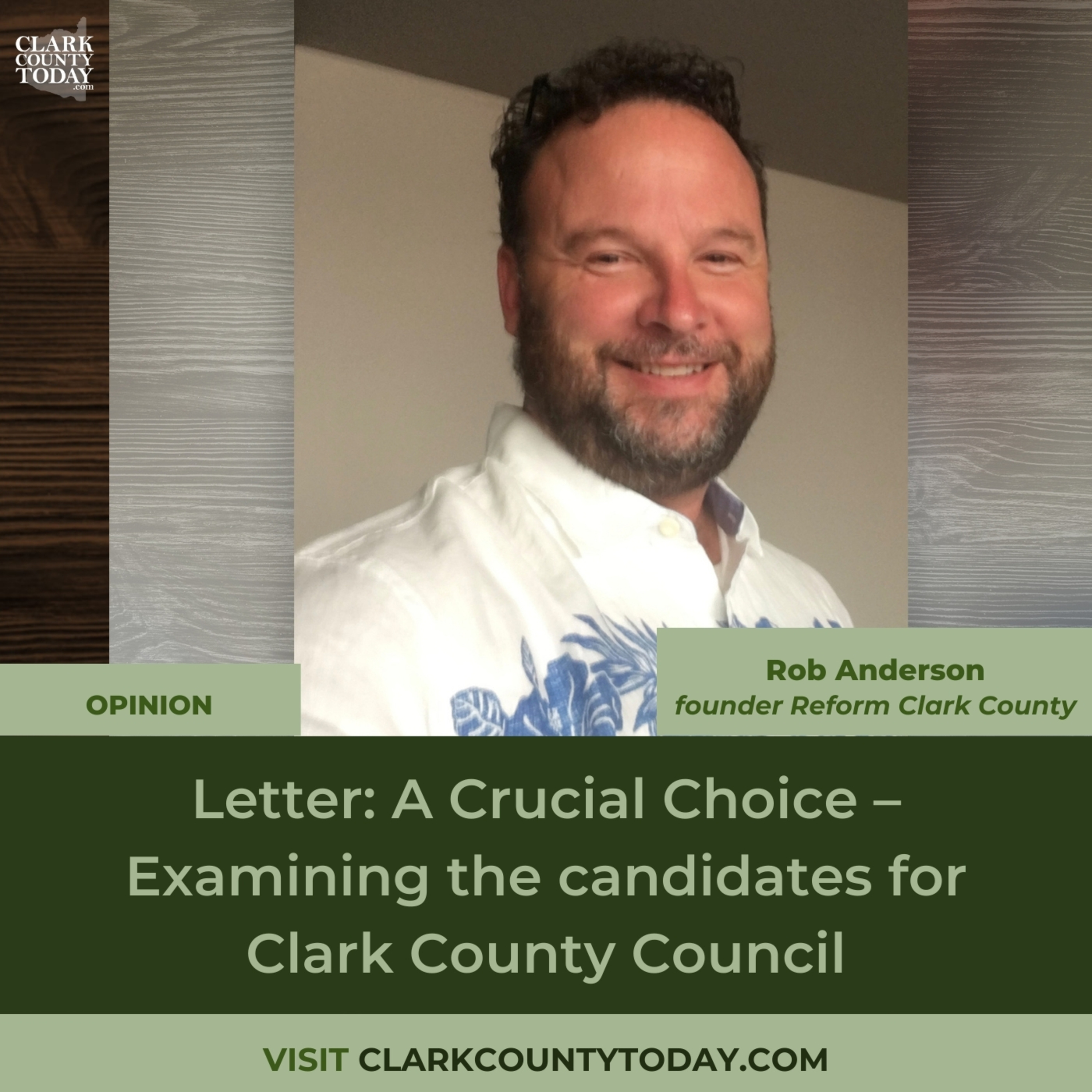 Letter: A Crucial Choice – Examining the candidates for Clark County Council