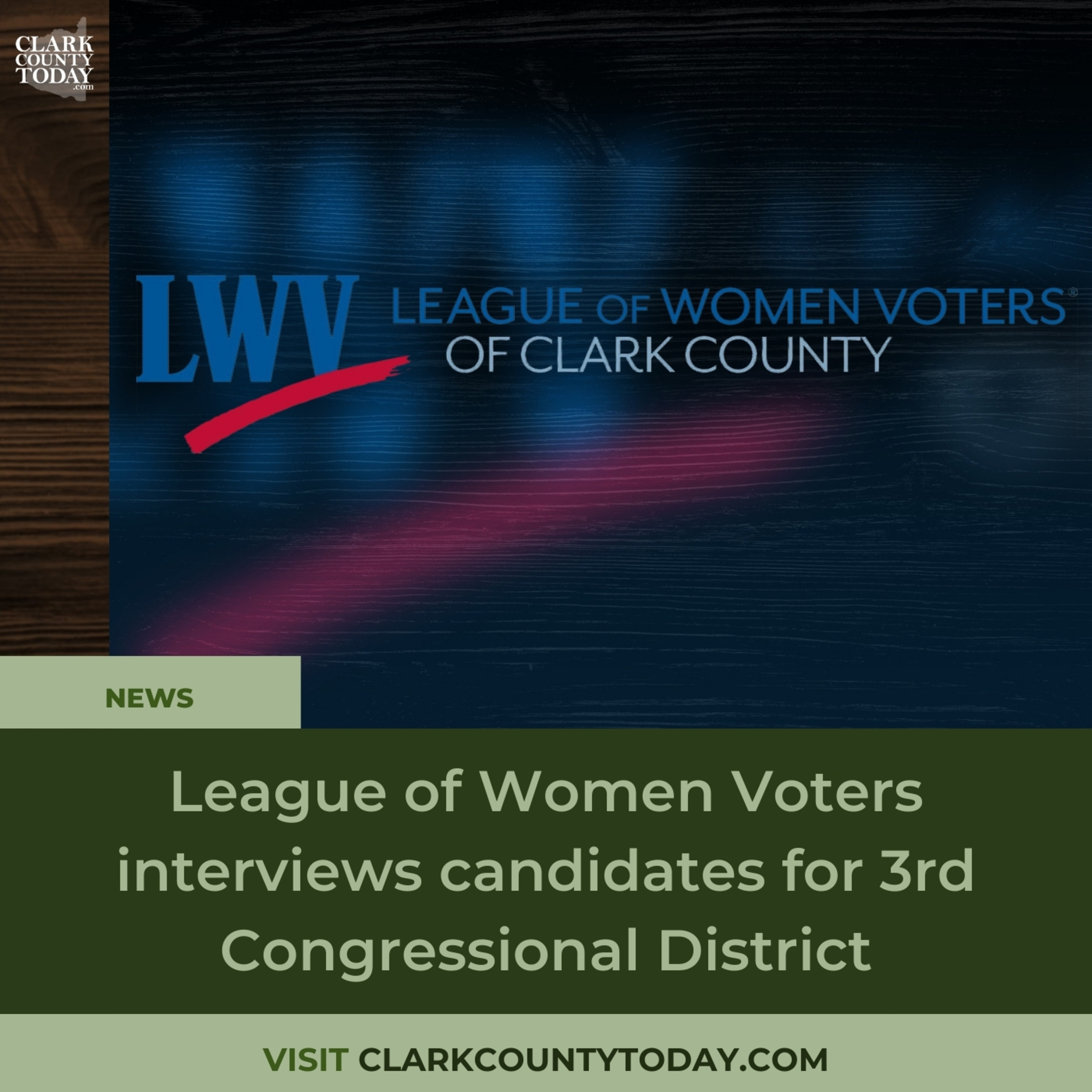 League of Women Voters interviews candidates for 3rd Congressional District
