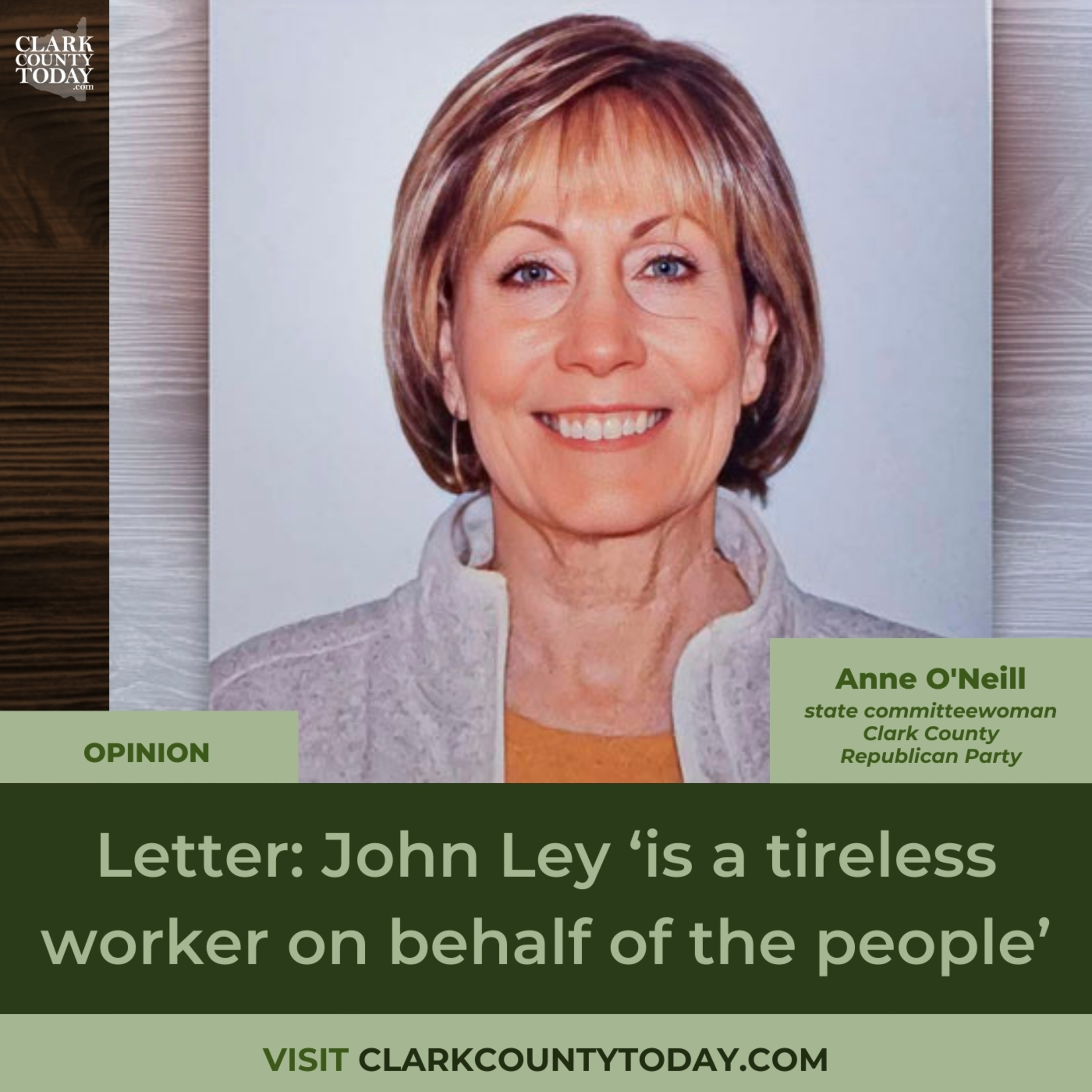 Letter: John Ley ‘is a tireless worker on behalf of the people’