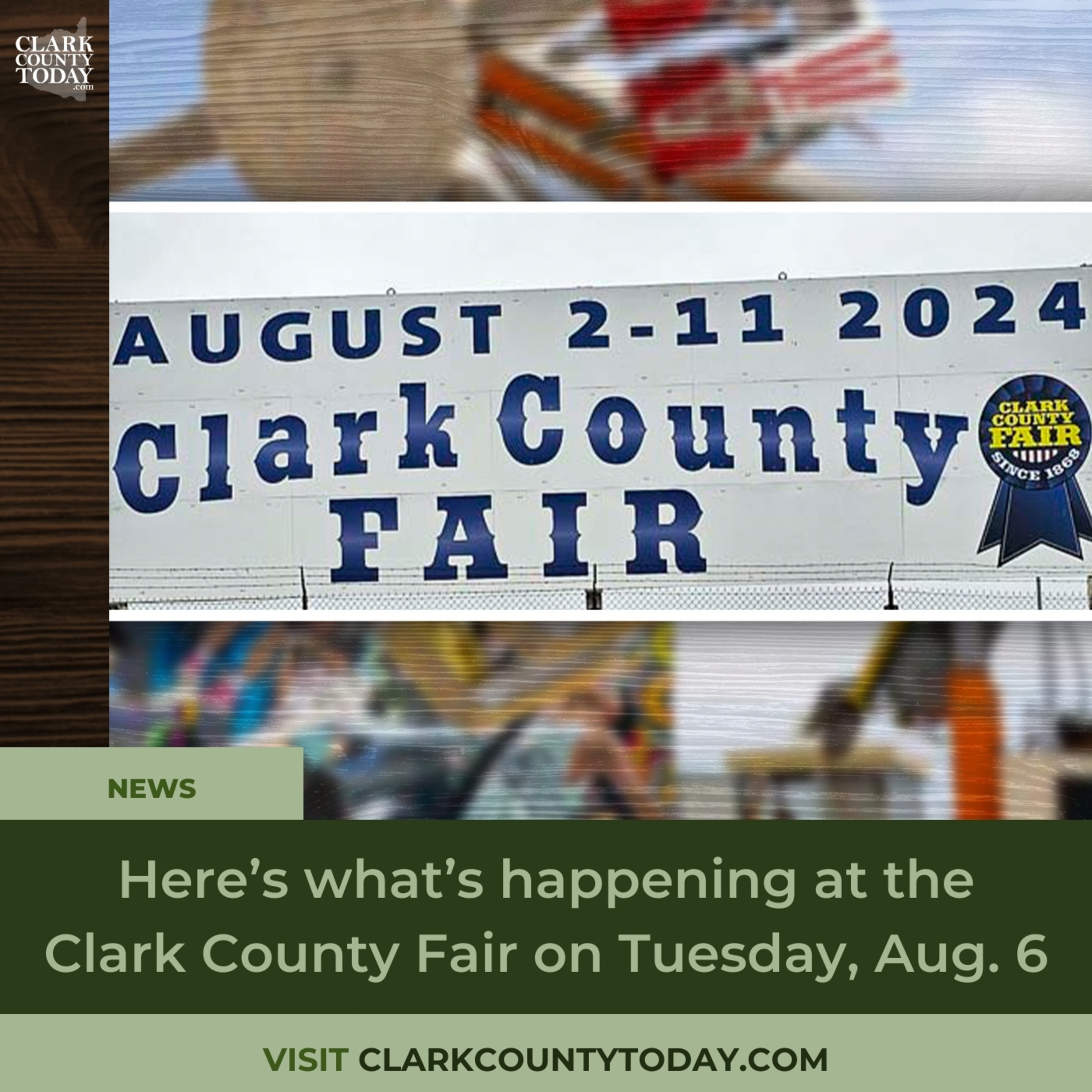 Here’s what’s happening at the Clark County Fair on Tuesday, Aug. 6