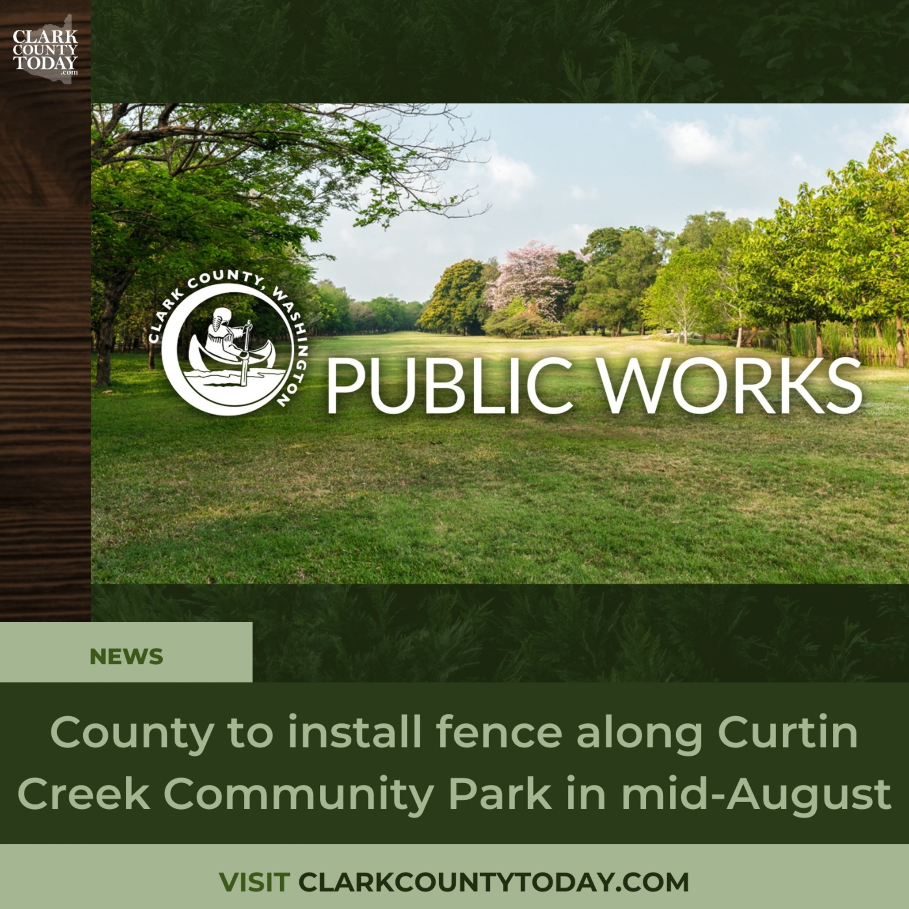 County to install fence along Curtin Creek Community Park in mid-August