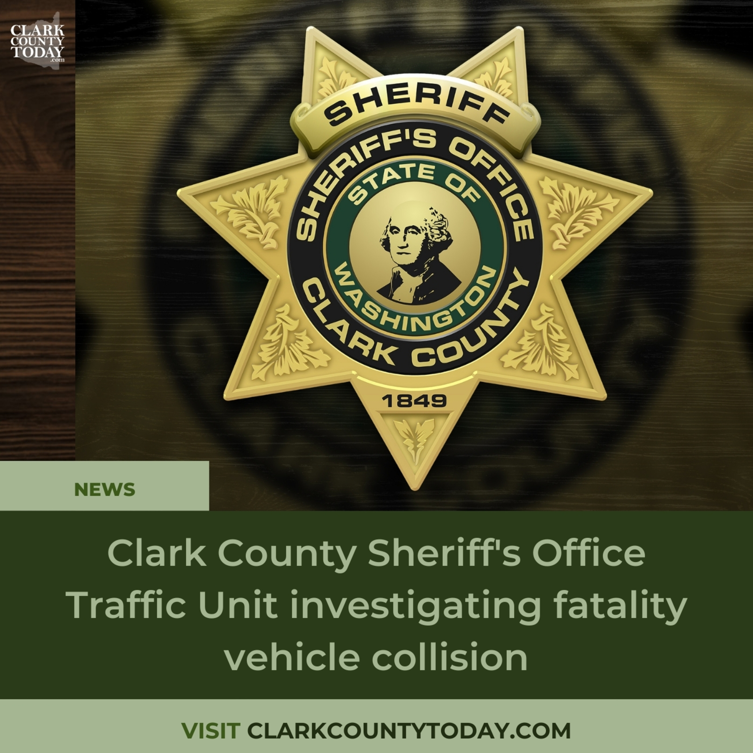 Clark County Sheriff's Office Traffic Unit investigating fatality vehicle collision
