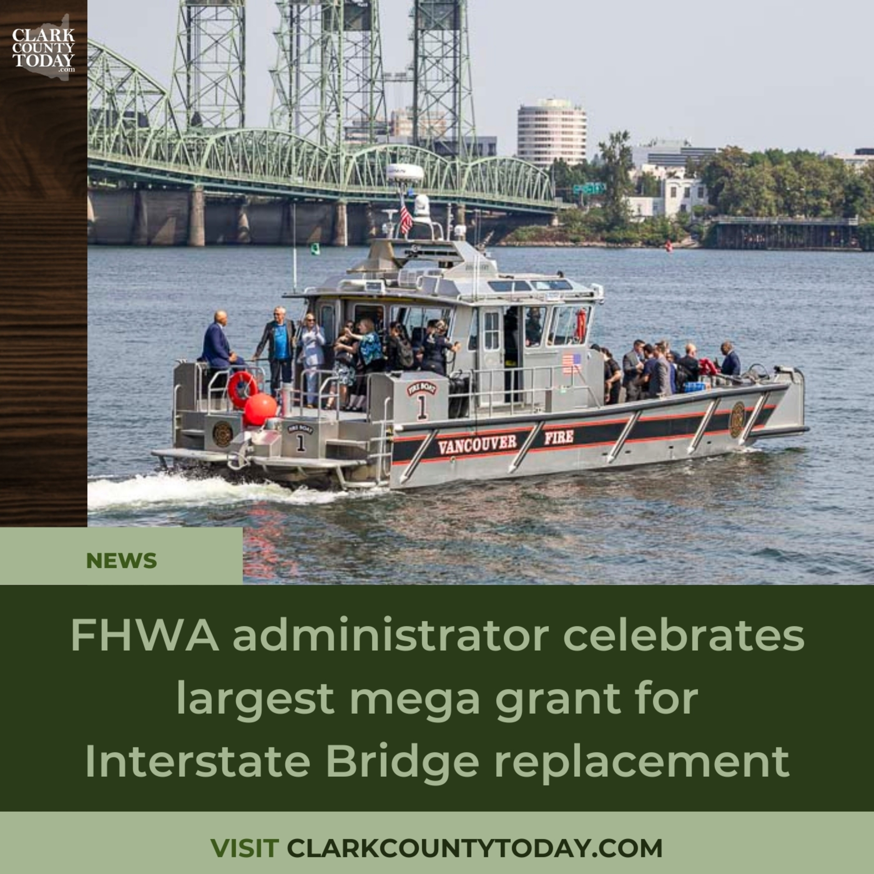 FHWA administrator celebrates largest mega grant for Interstate Bridge replacement