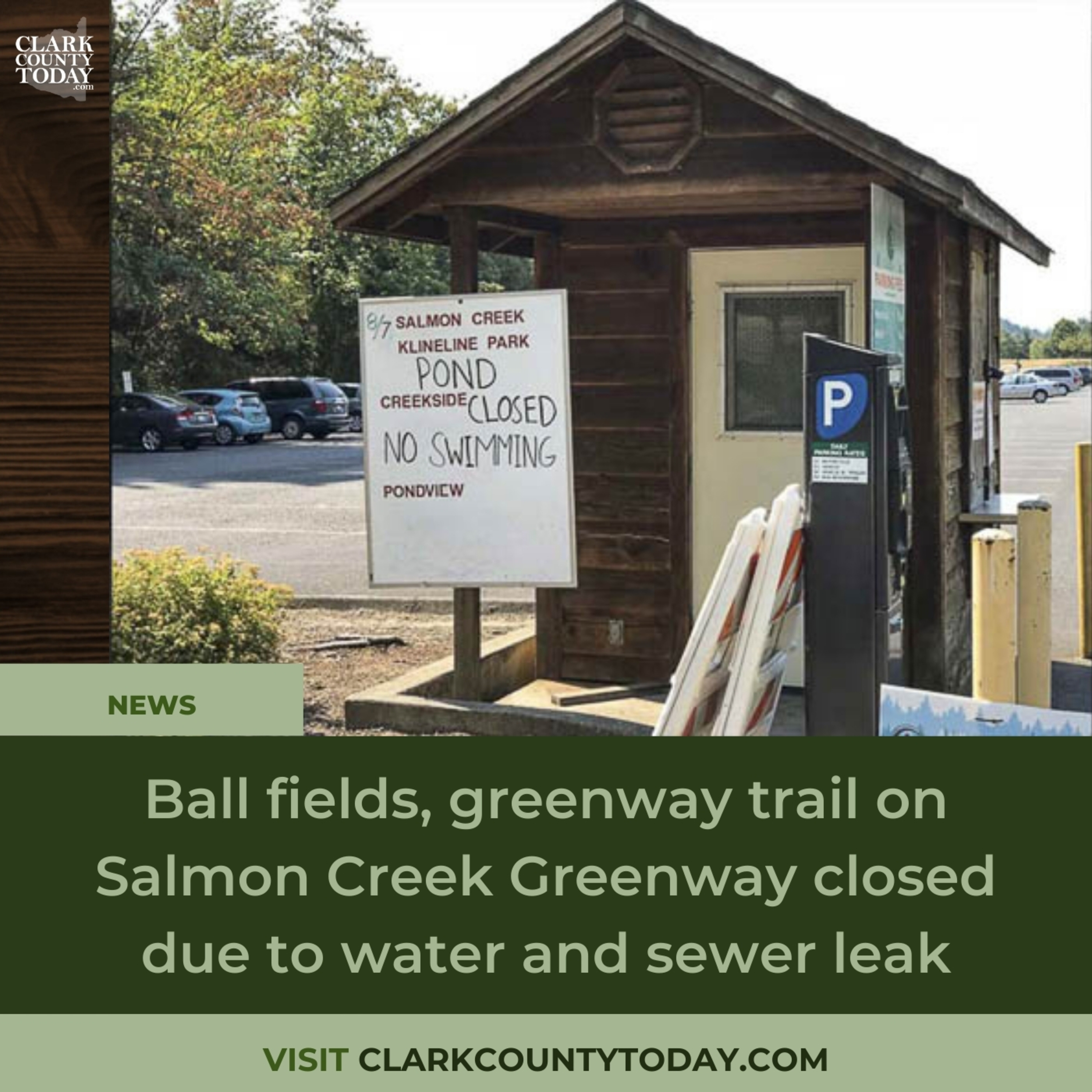 Ball fields, greenway trail on Salmon Creek Greenway closed due to water and sewer leak