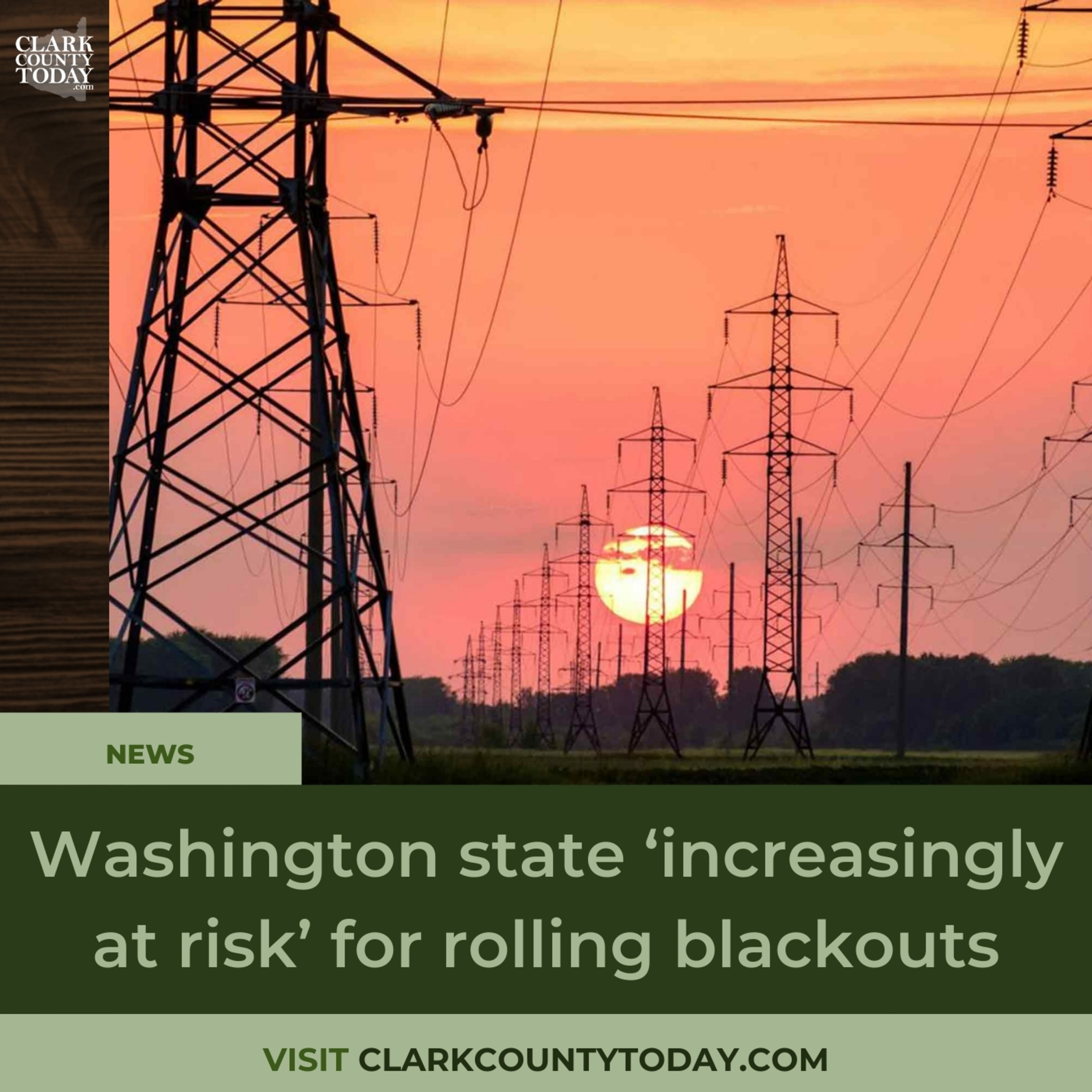 Washington state ‘increasingly at risk’ for rolling blackouts