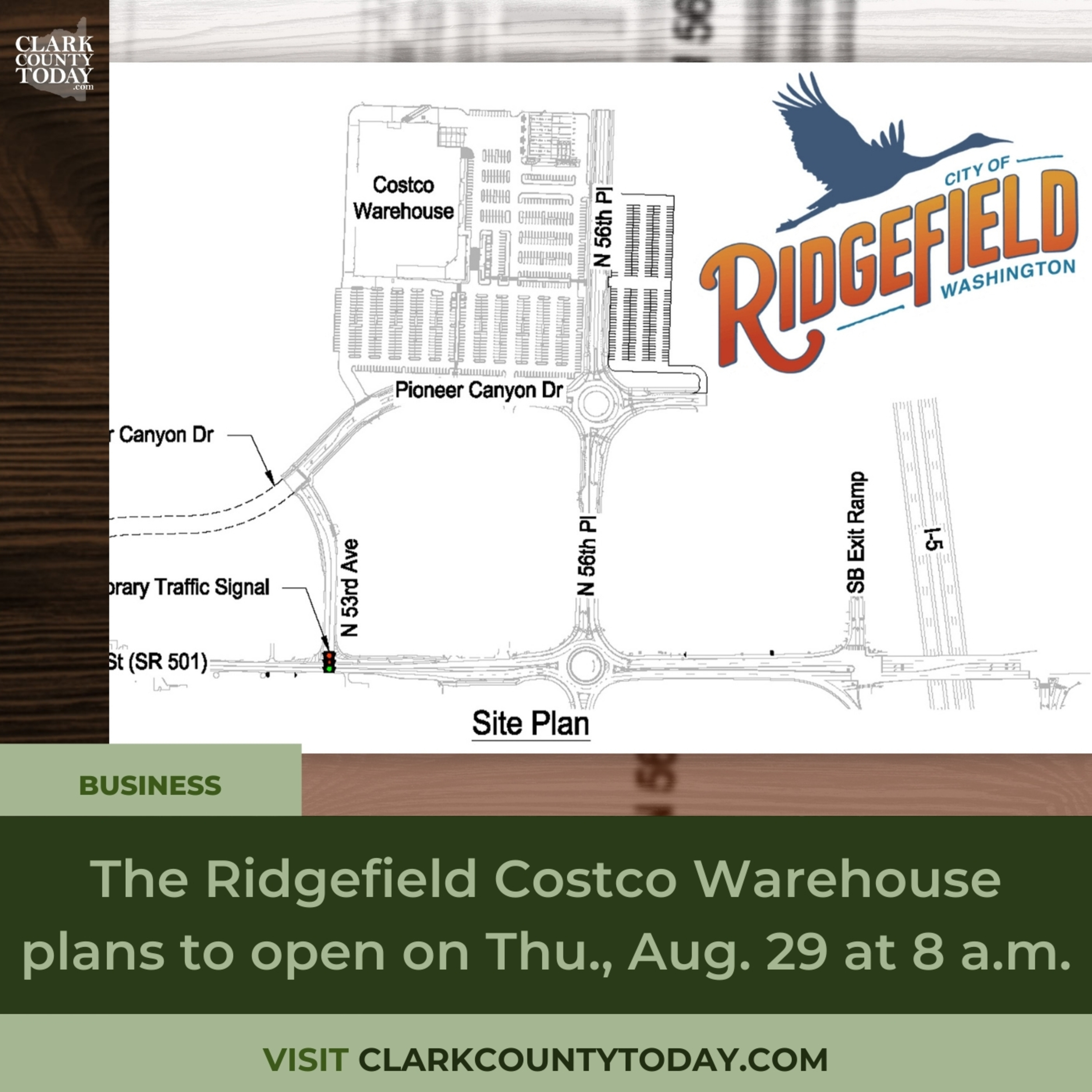 The Ridgefield Costco Warehouse plans to open on Thu., Aug. 29 at 8 a.m.