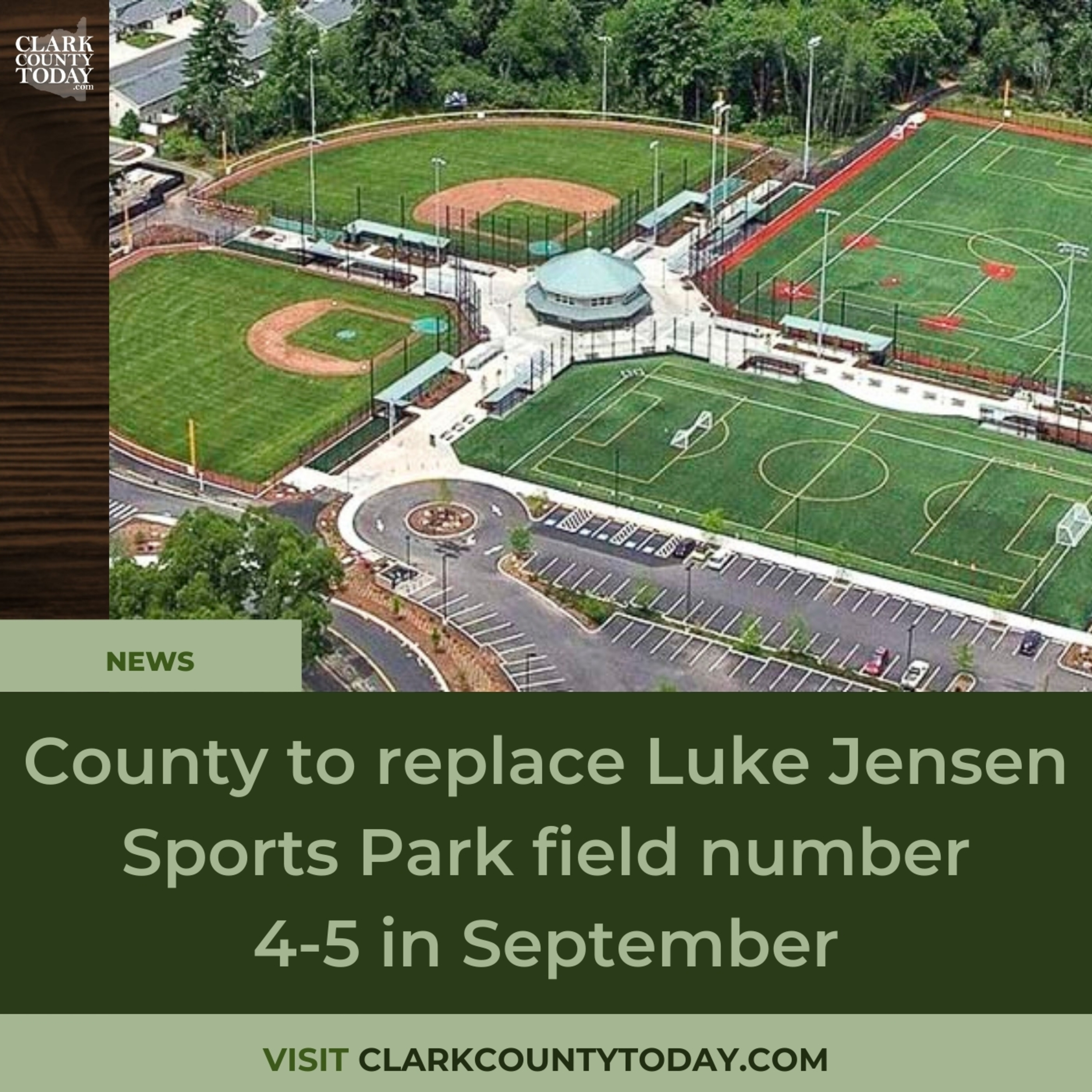 County to replace Luke Jensen Sports Park field number 4-5 in September