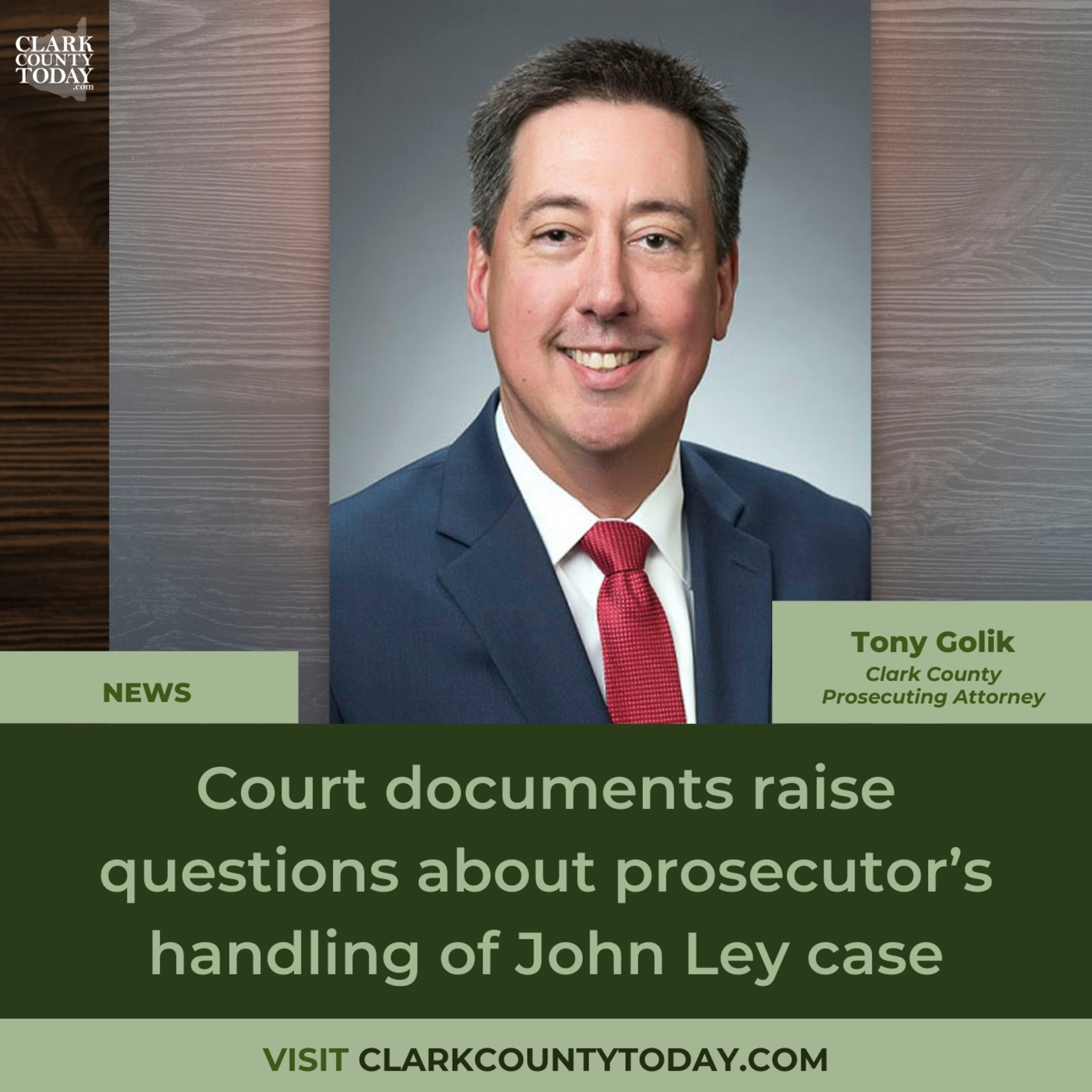 Court documents raise questions about prosecutor’s handling of John Ley case