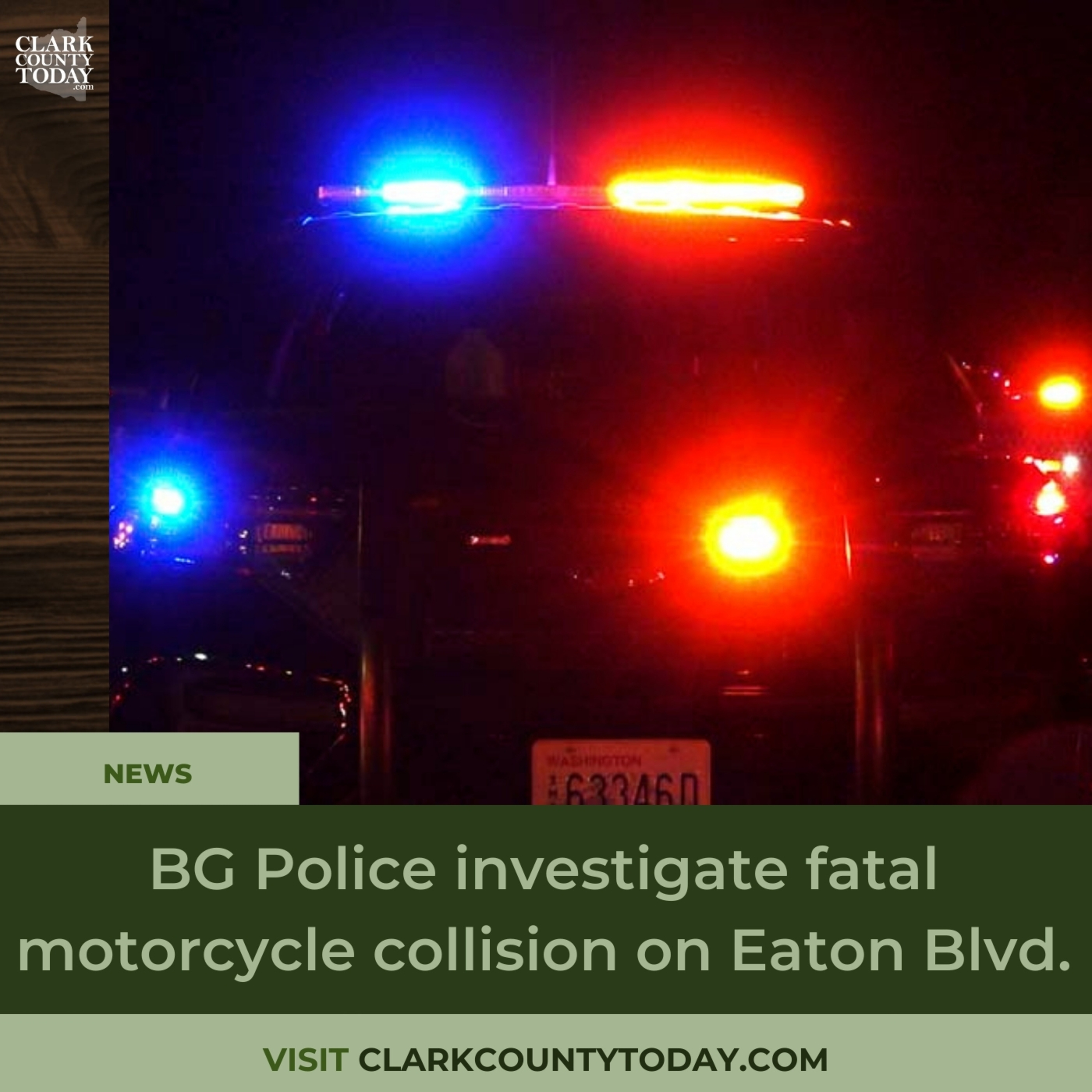 BG Police investigate fatal motorcycle collision on Eaton Blvd.