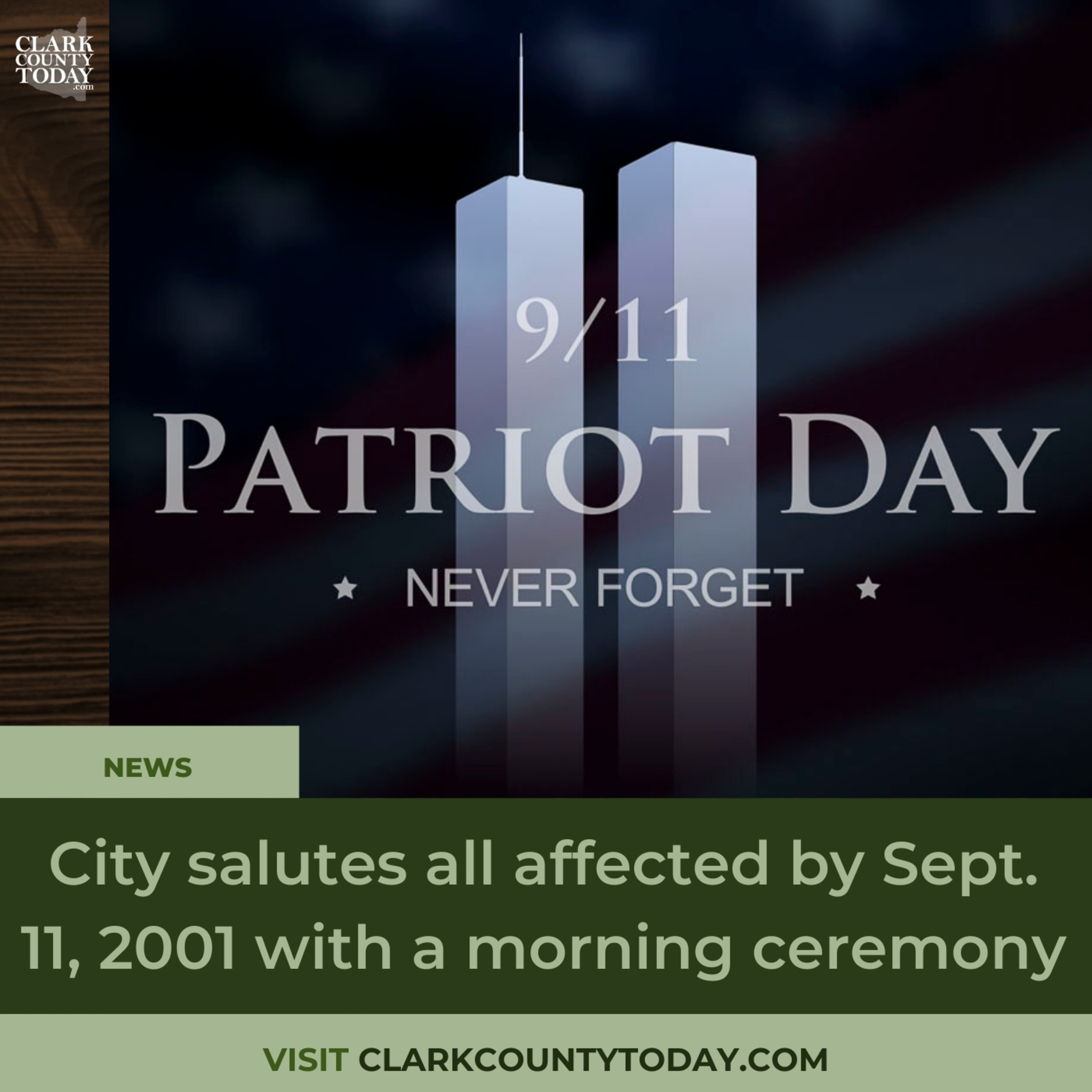 City salutes all affected by Sept. 11, 2001 with a morning ceremony