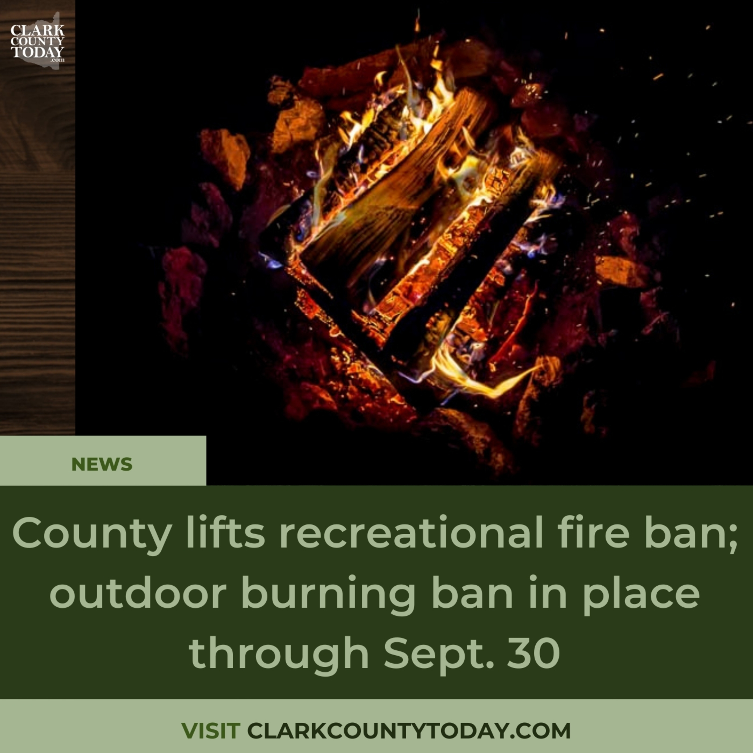County lifts recreational fire ban; outdoor burning ban in place through Sept. 30