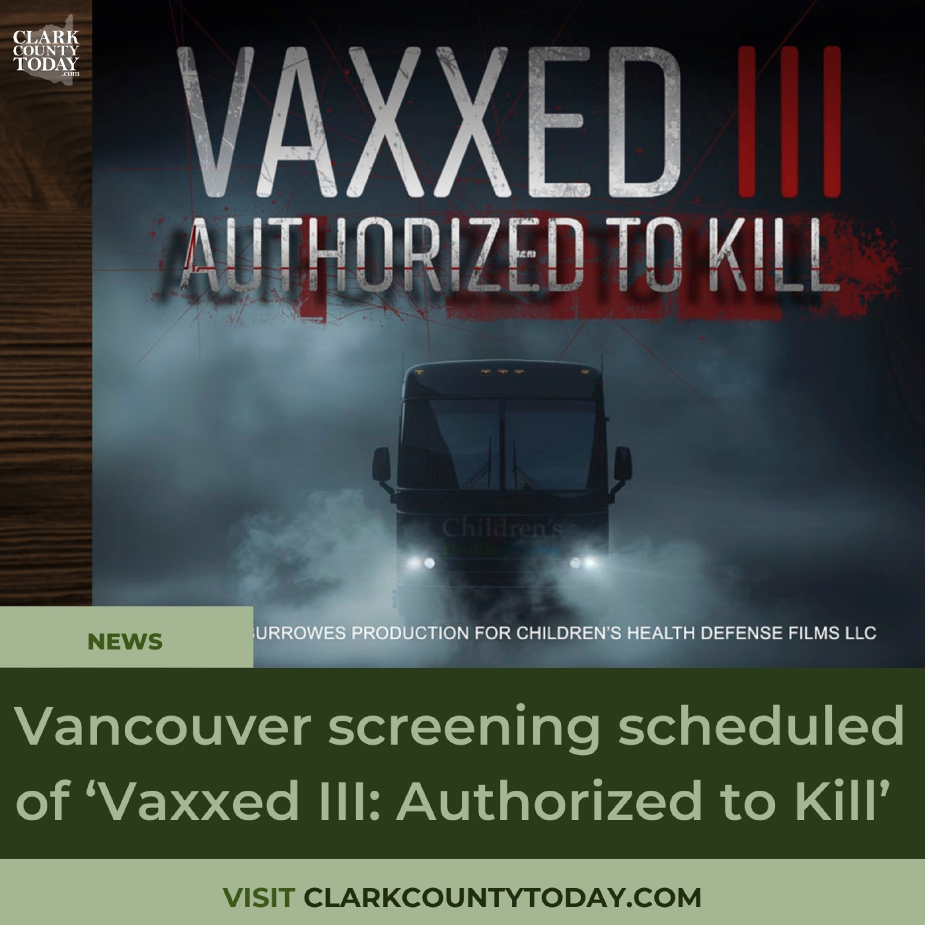 Vancouver screening scheduled of ‘Vaxxed III: Authorized to Kill’