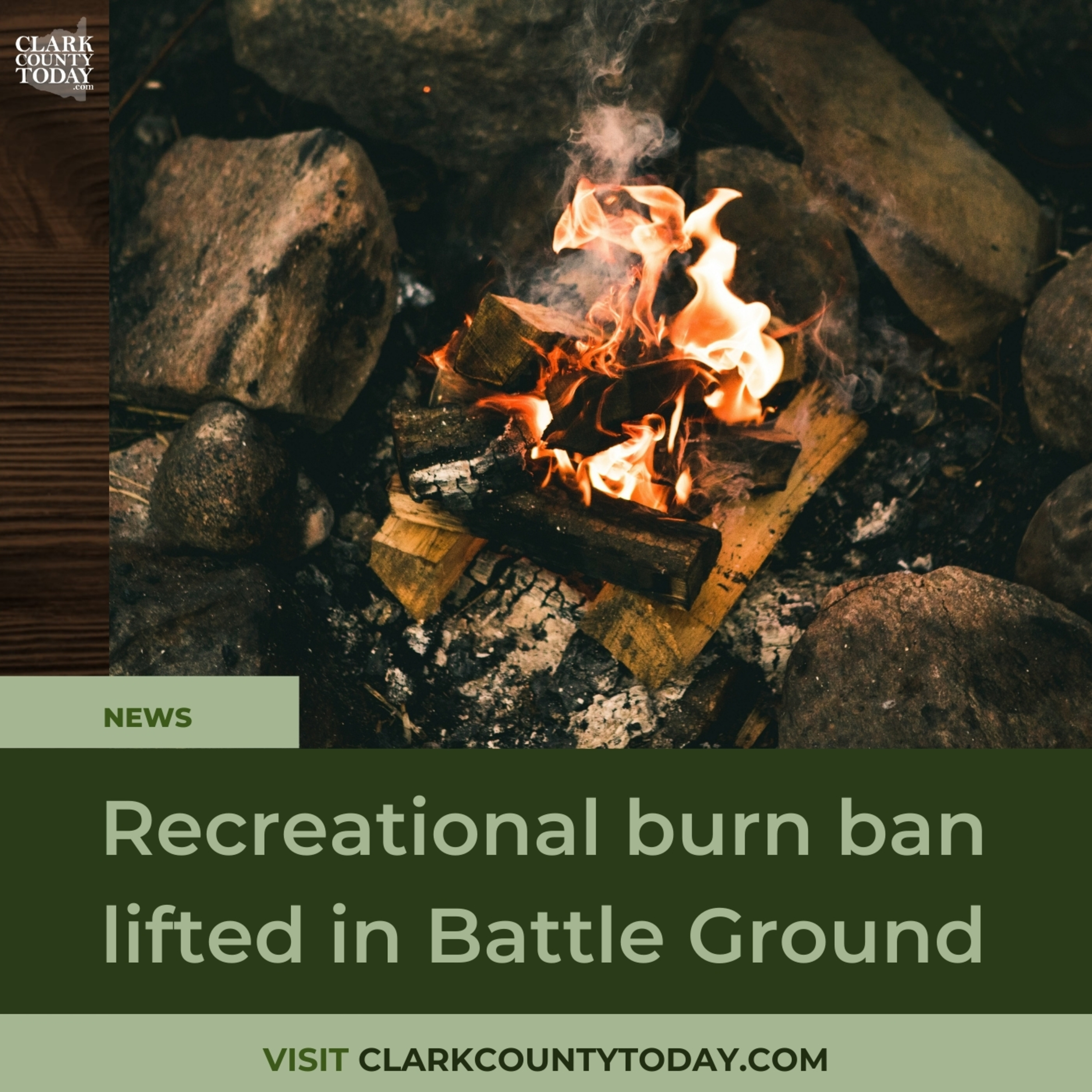 Recreational burn ban lifted in Battle Ground