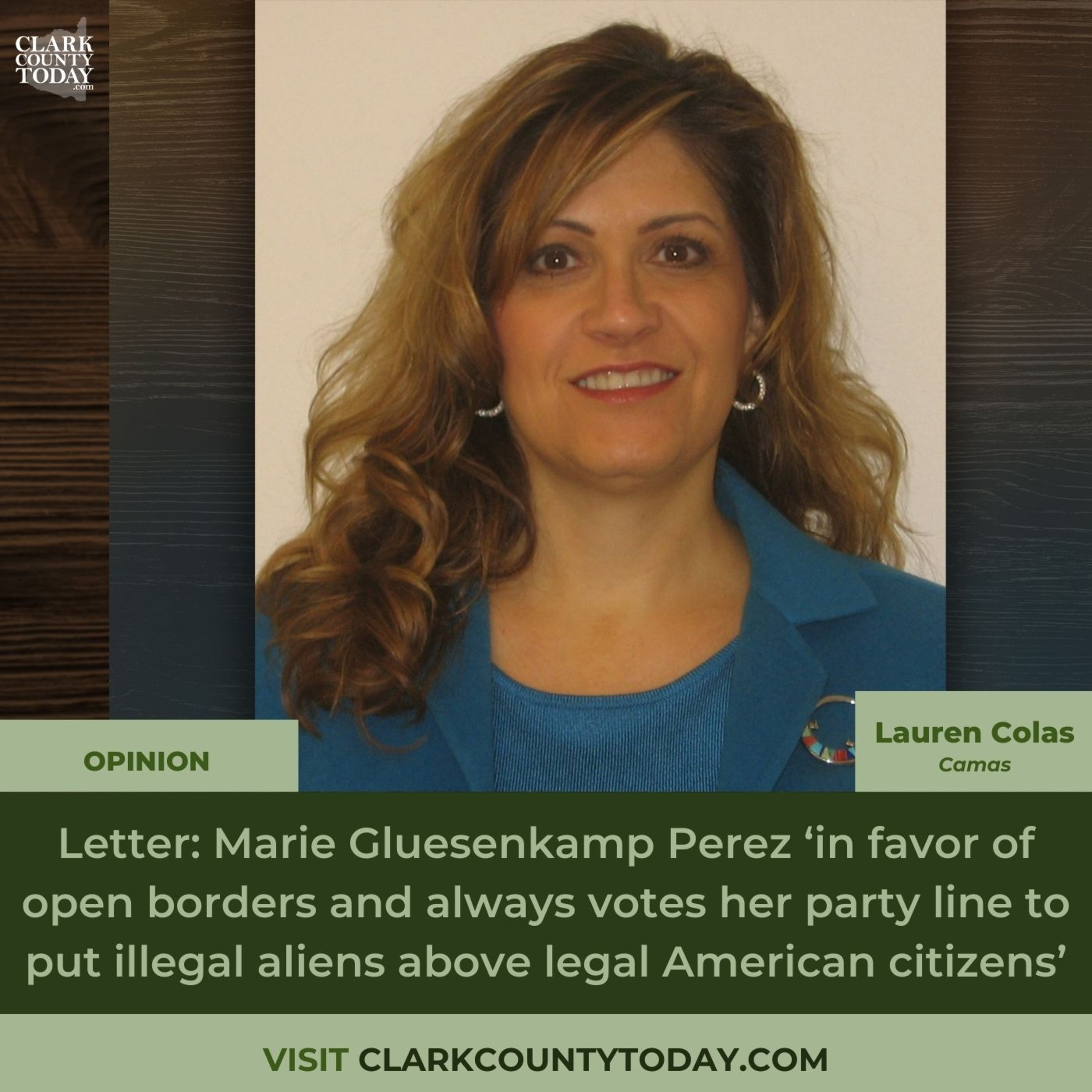 Letter: Marie Gluesenkamp Perez ‘in favor of open borders and always votes her party line to put illegal aliens above legal American citizens’