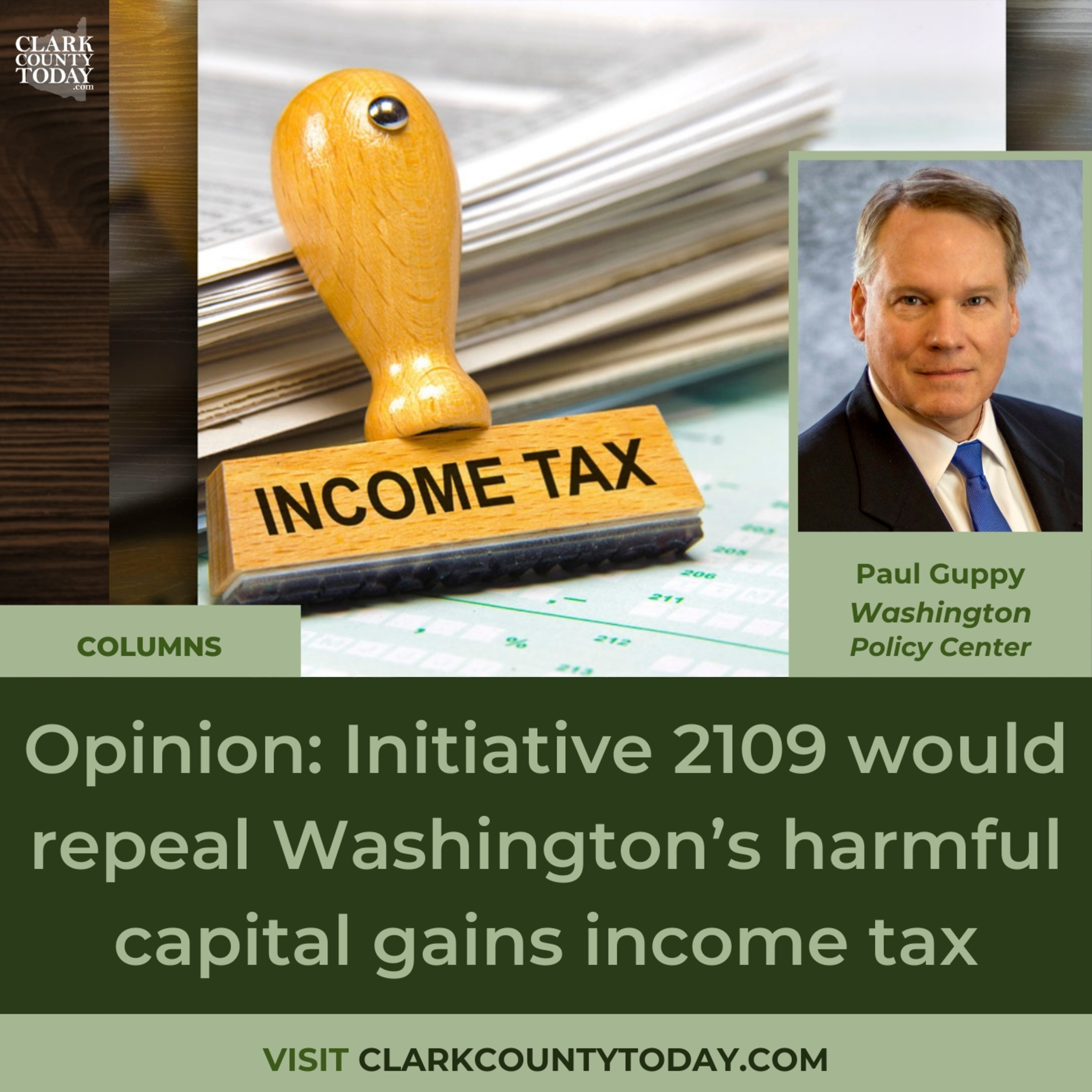 Opinion: Initiative 2109 would repeal Washington’s harmful capital gains income tax