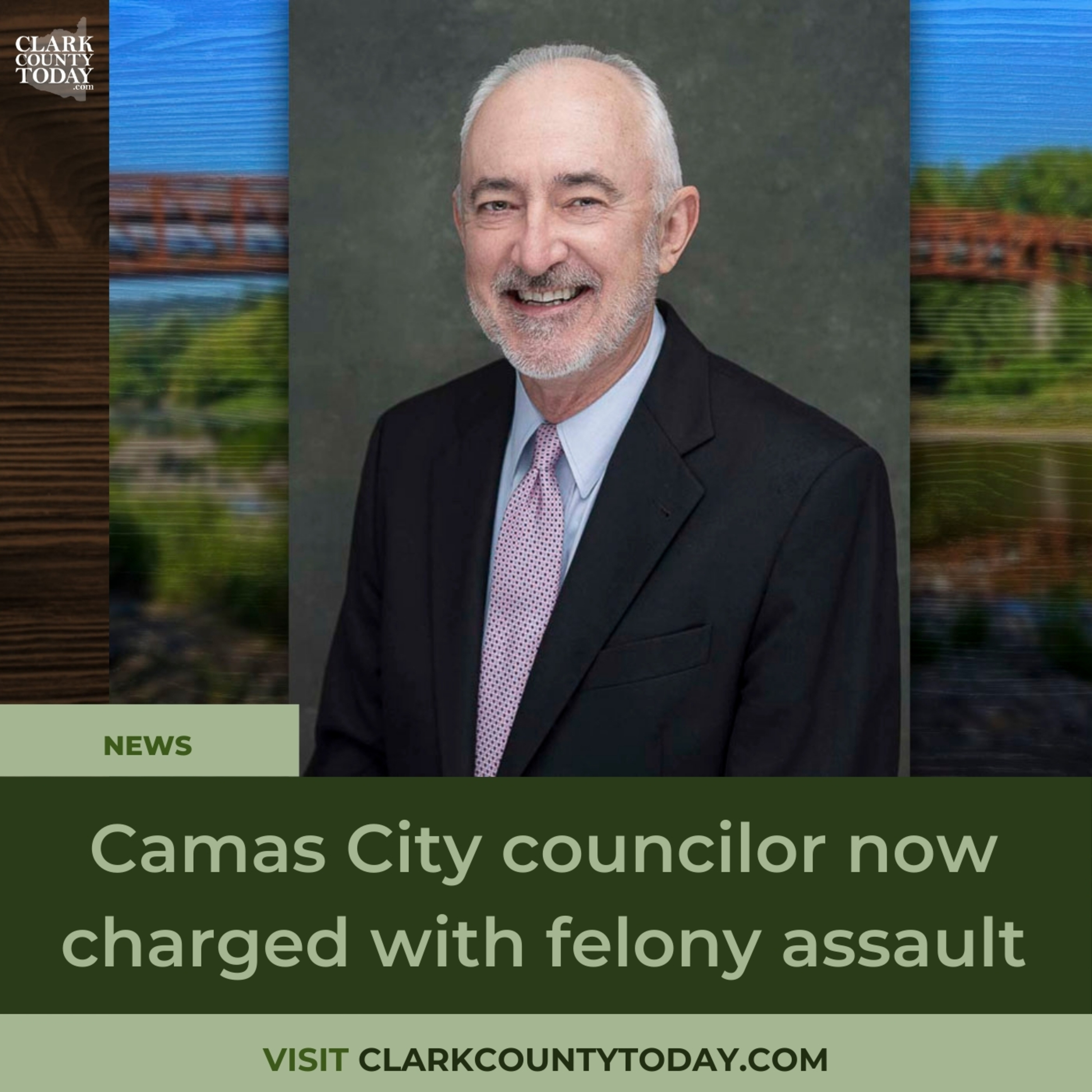 Camas City councilor now charged with felony assault