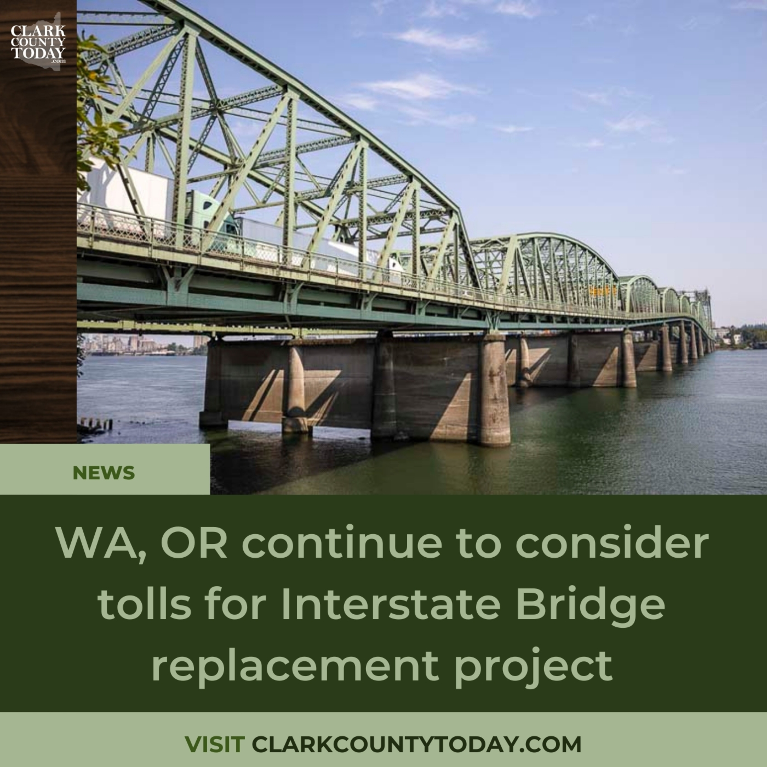 WA, OR continue to consider tolls for Interstate Bridge replacement project