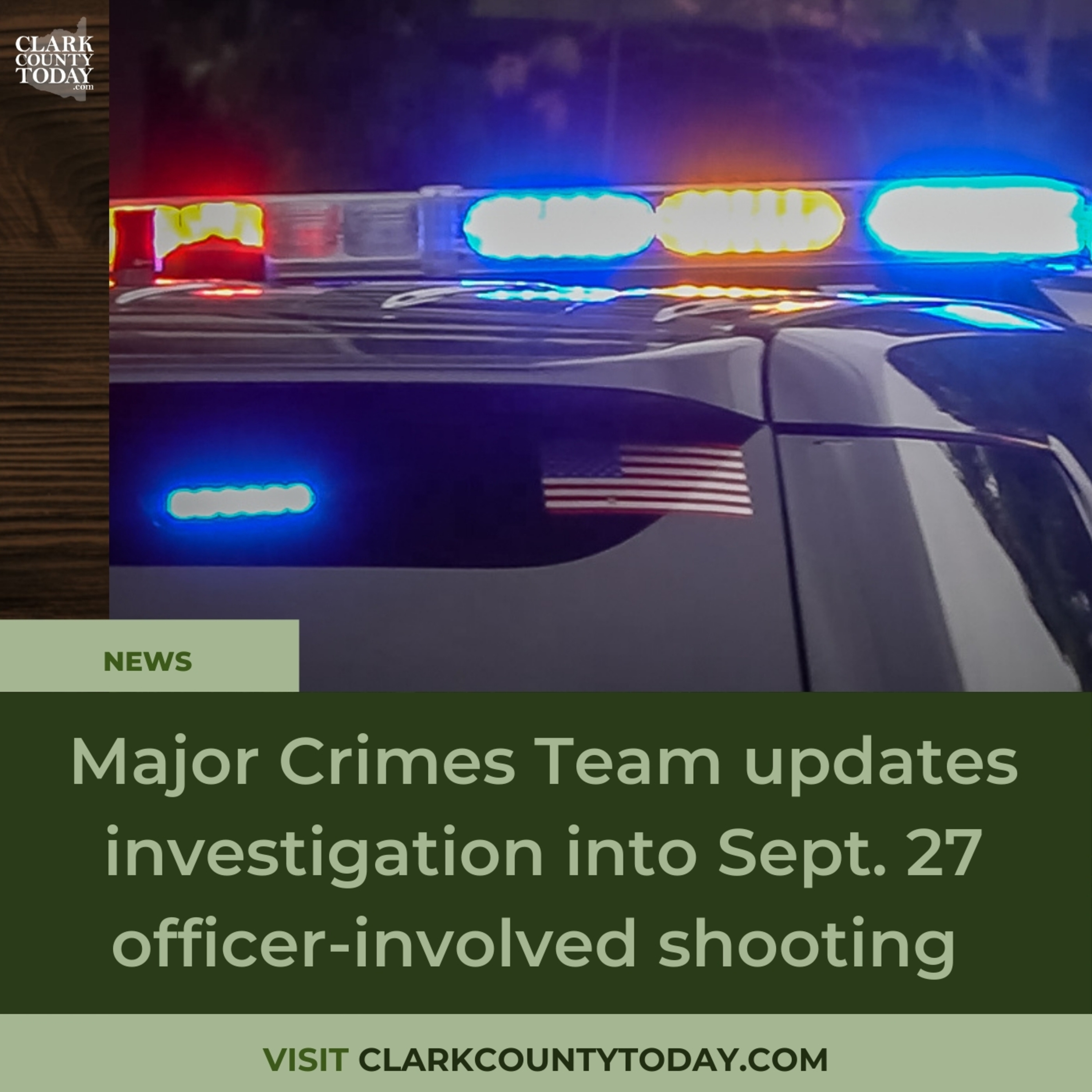Major Crimes Team updates investigation into Sept. 27 officer-involved shooting