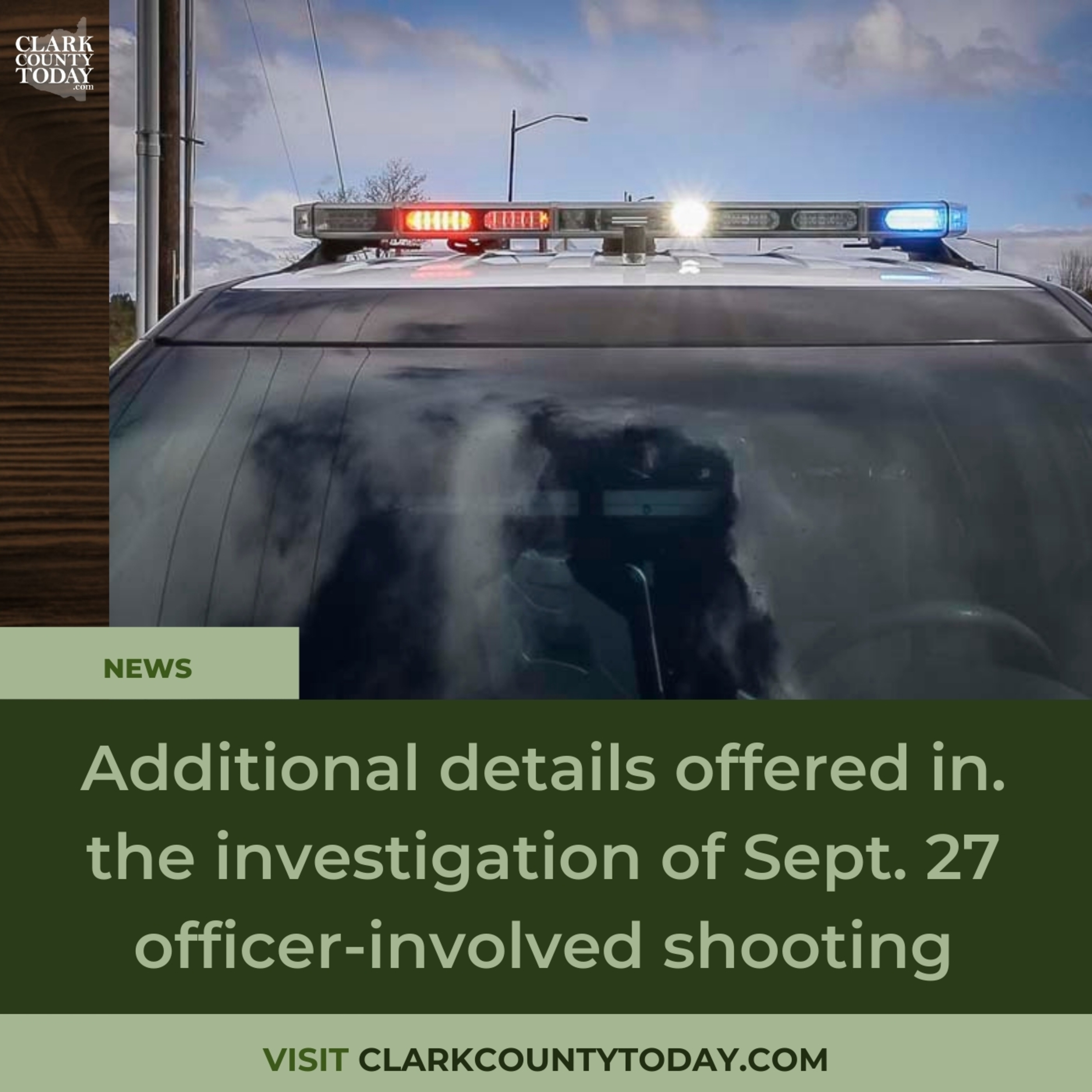 Additional details offered in the investigation of Sept. 27 officer-involved shooting
