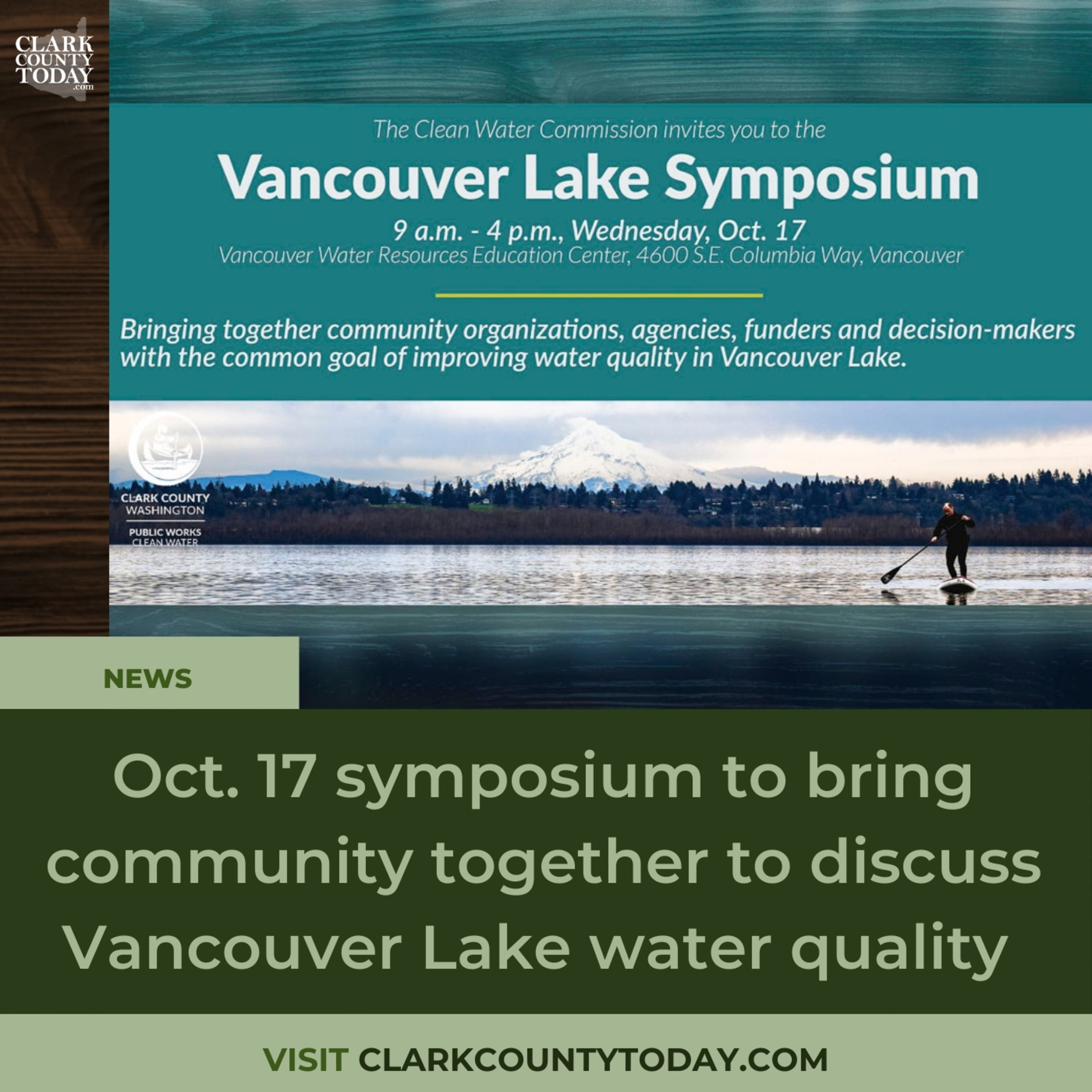 Oct. 17 symposium to bring community together to discuss Vancouver Lake water quality