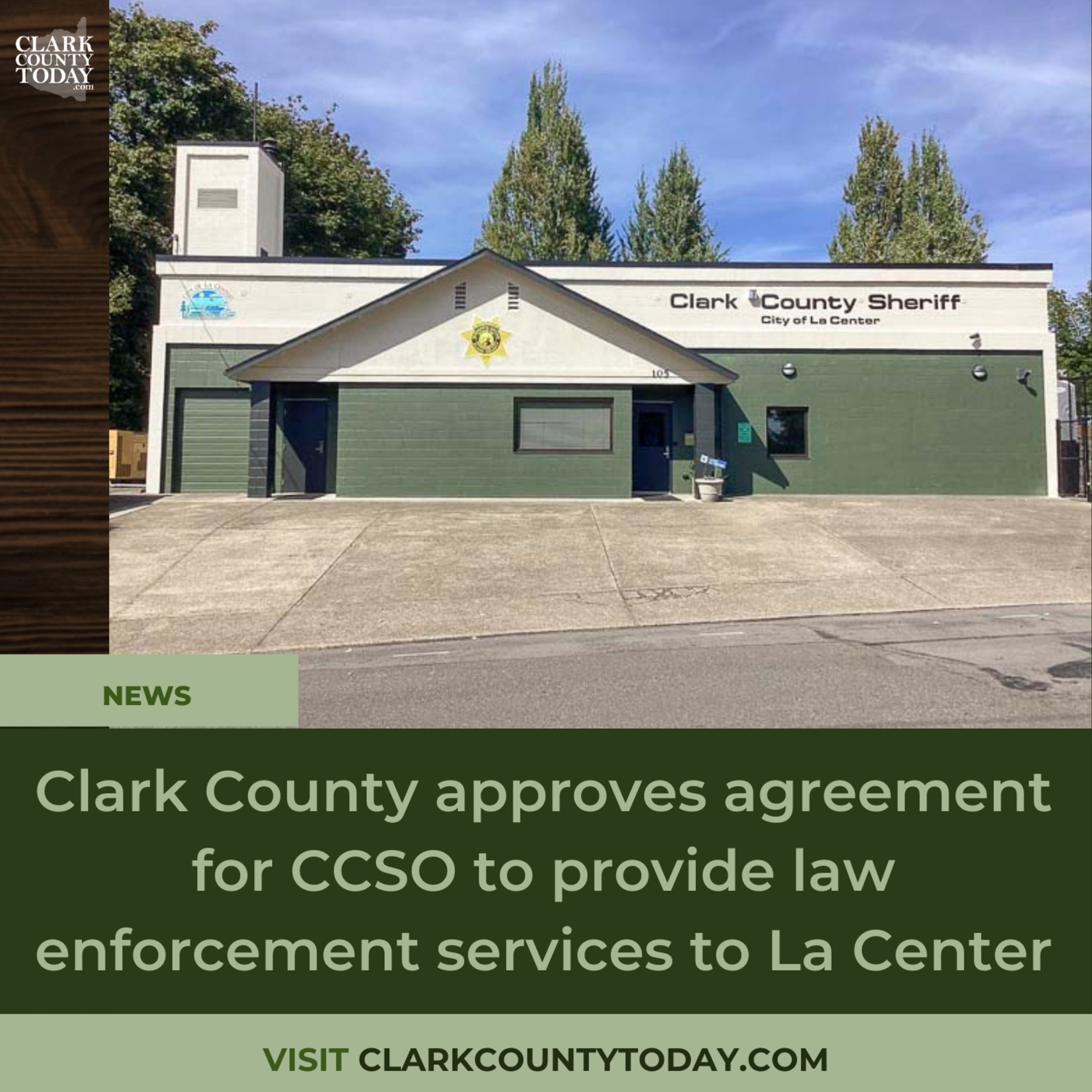 Clark County approves agreement for CCSO to provide law enforcement services to La Center