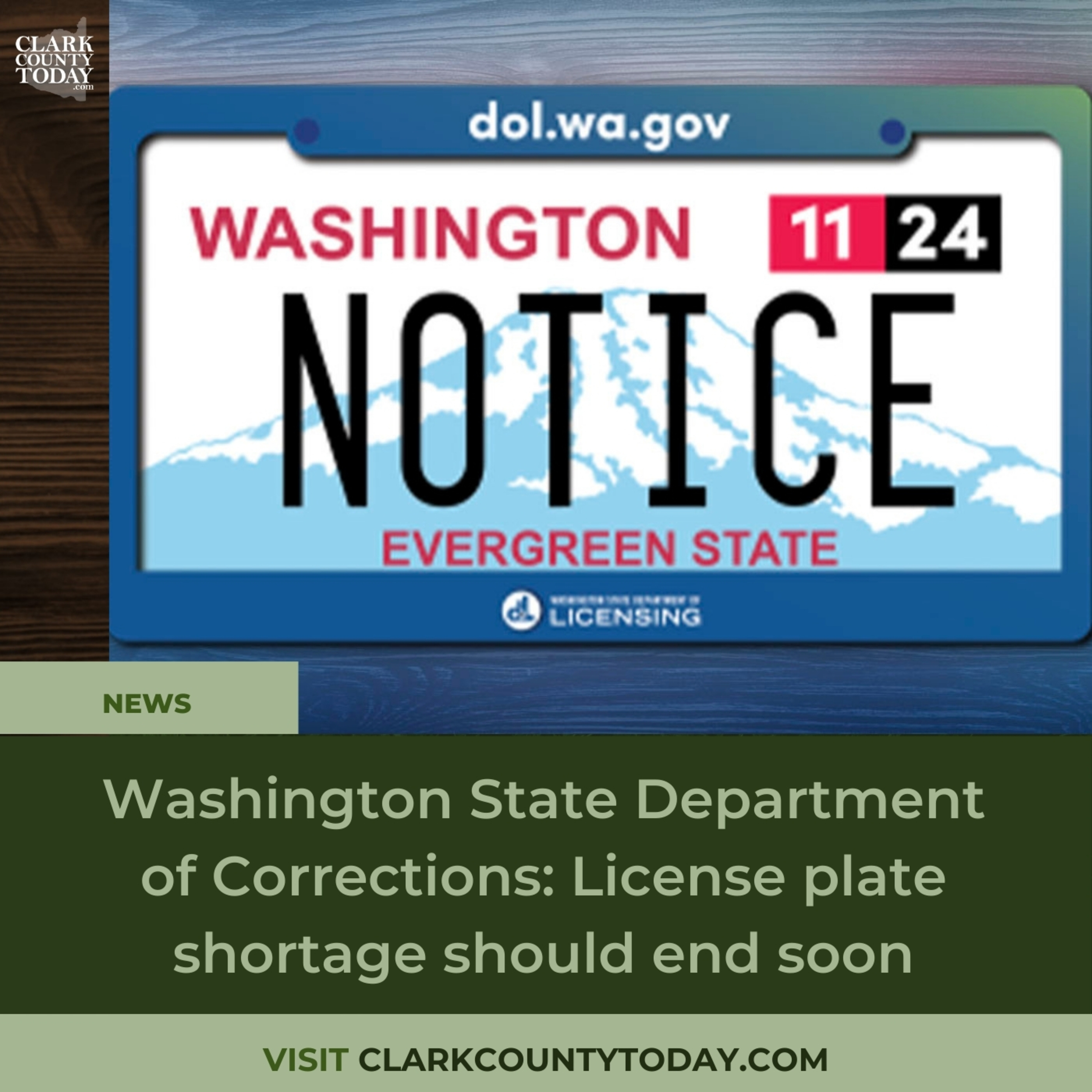Washington State Department of Corrections: License plate shortage should end soon