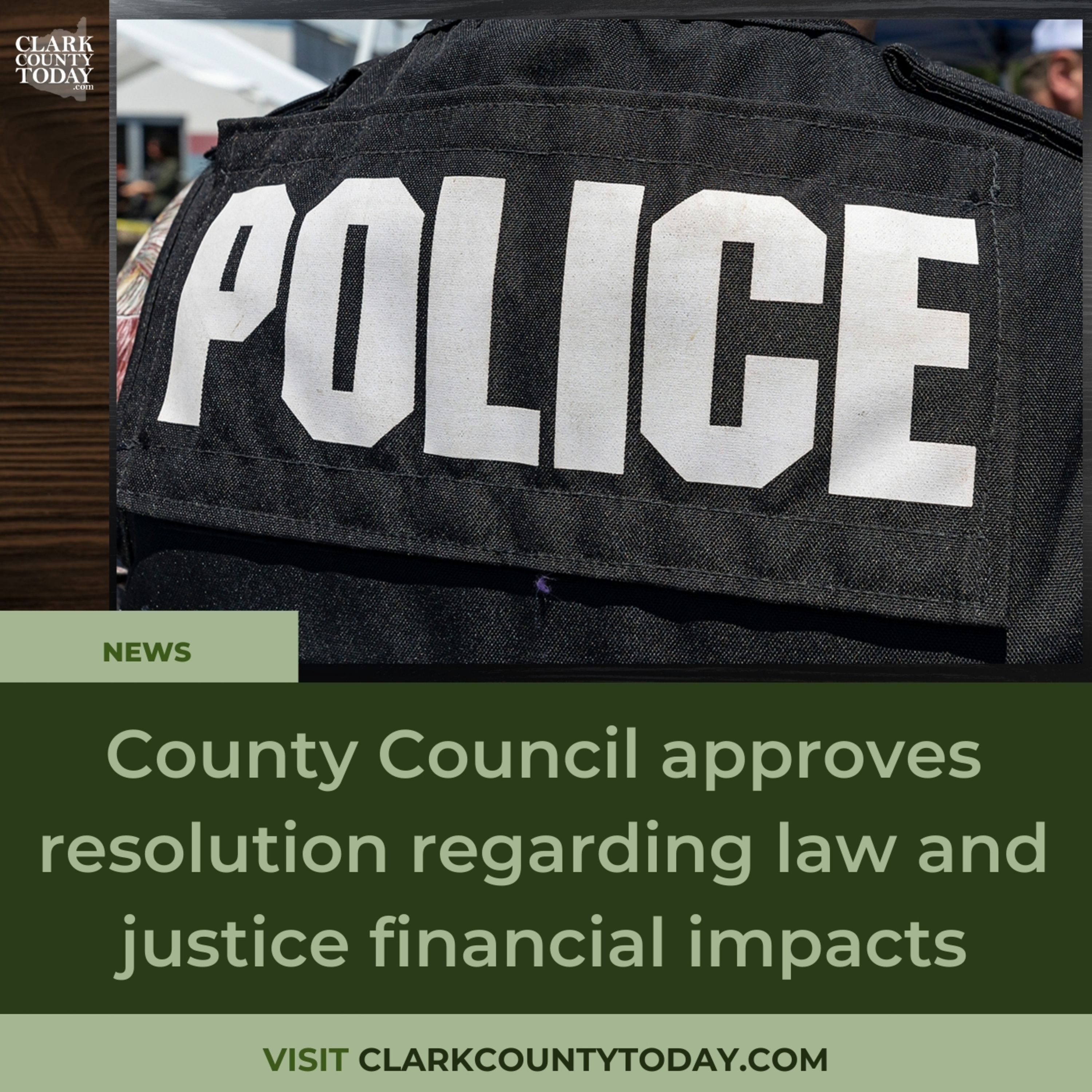 County Council approves resolution regarding law and justice financial impacts