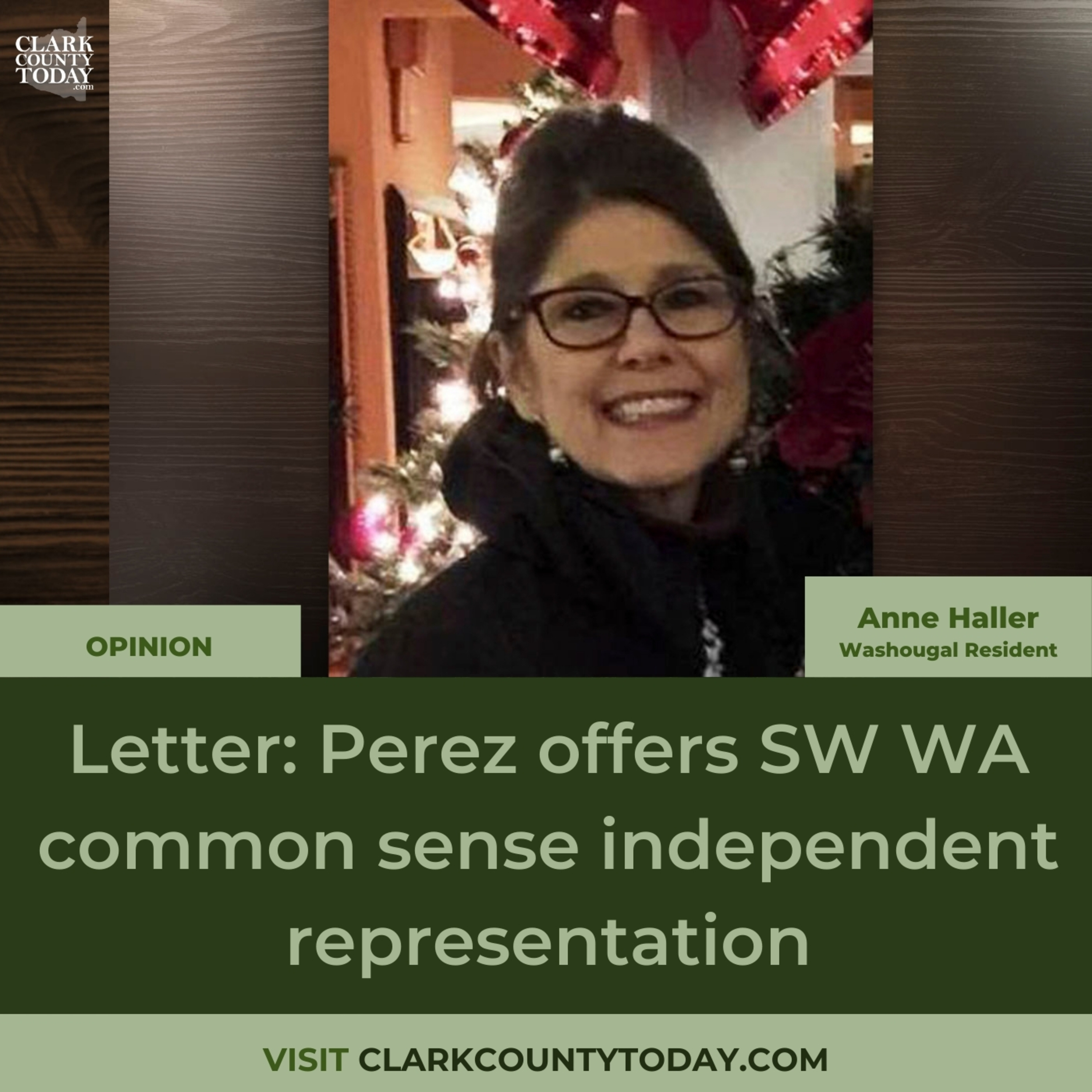 Letter: Perez offers SW WA common sense independent representation