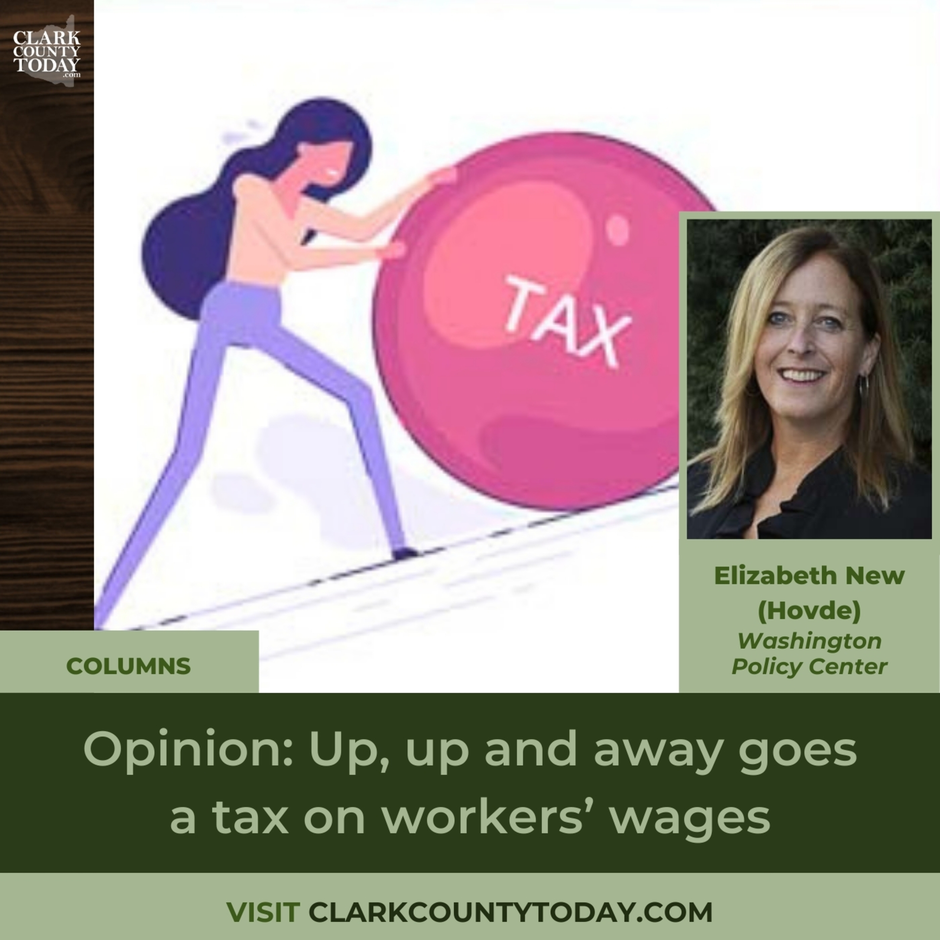 Opinion: Up, up and away goes a tax on workers’ wages
