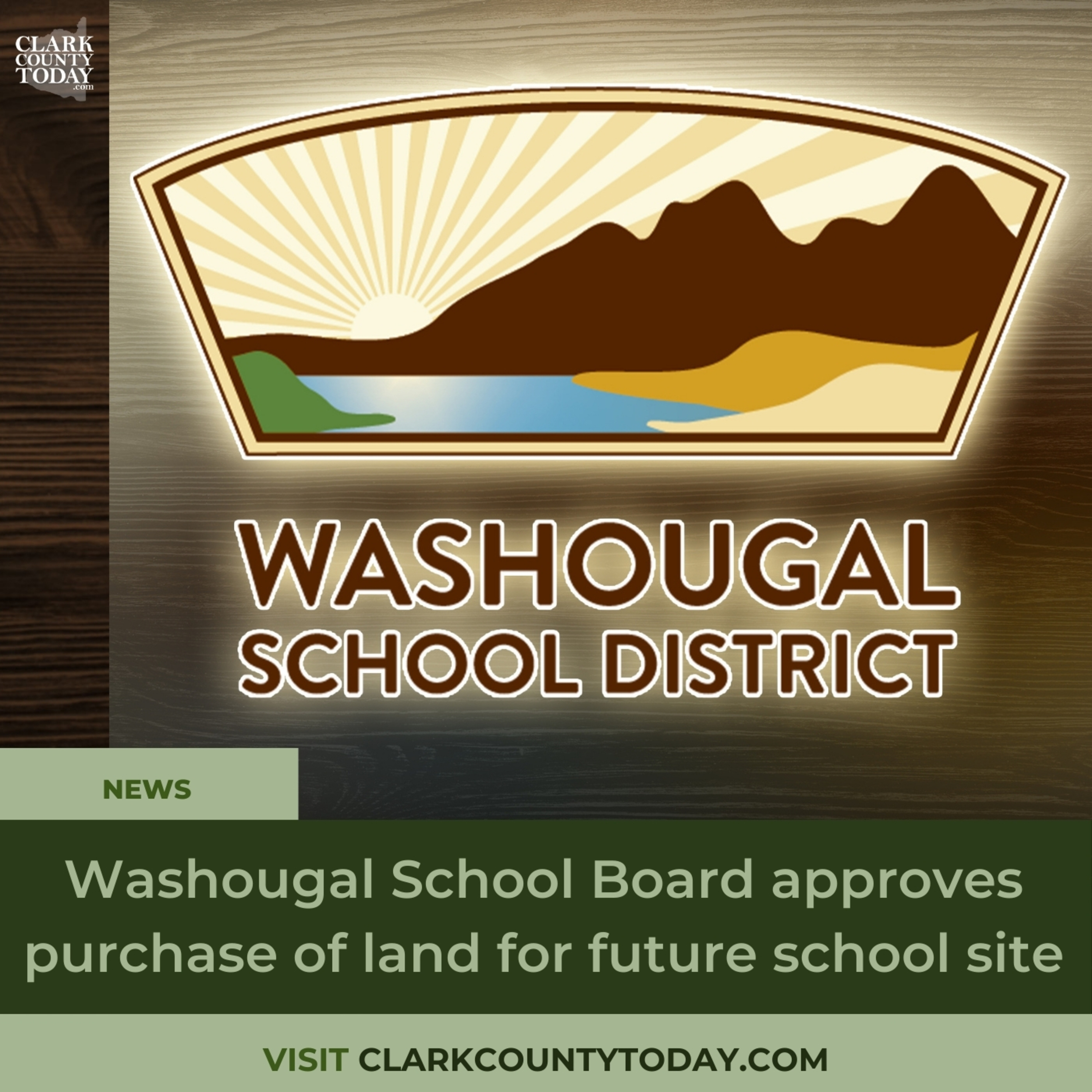 Washougal School Board approves purchase of land for future school site