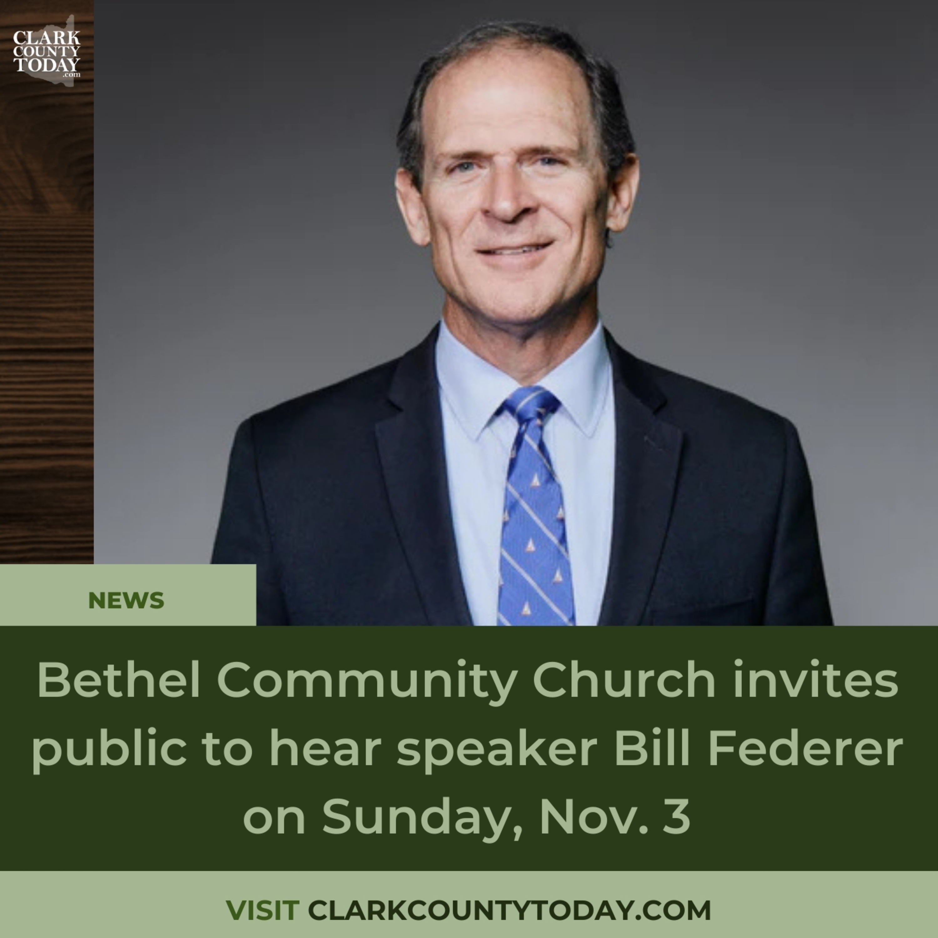 Bethel Community Church invites public to hear speaker Bill Federer on Sunday, Nov. 3