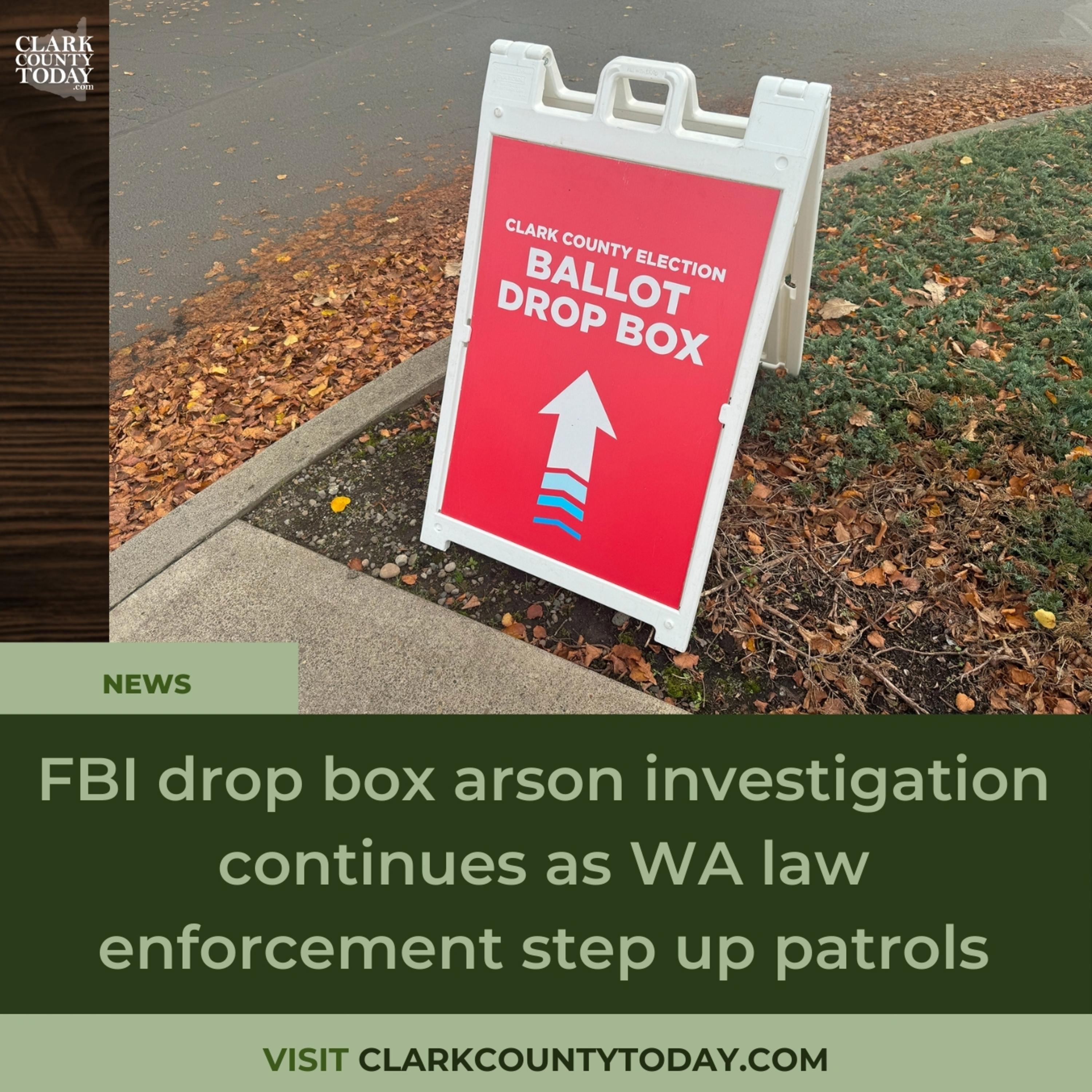 FBI drop box arson investigation continues as WA law enforcement step up patrols