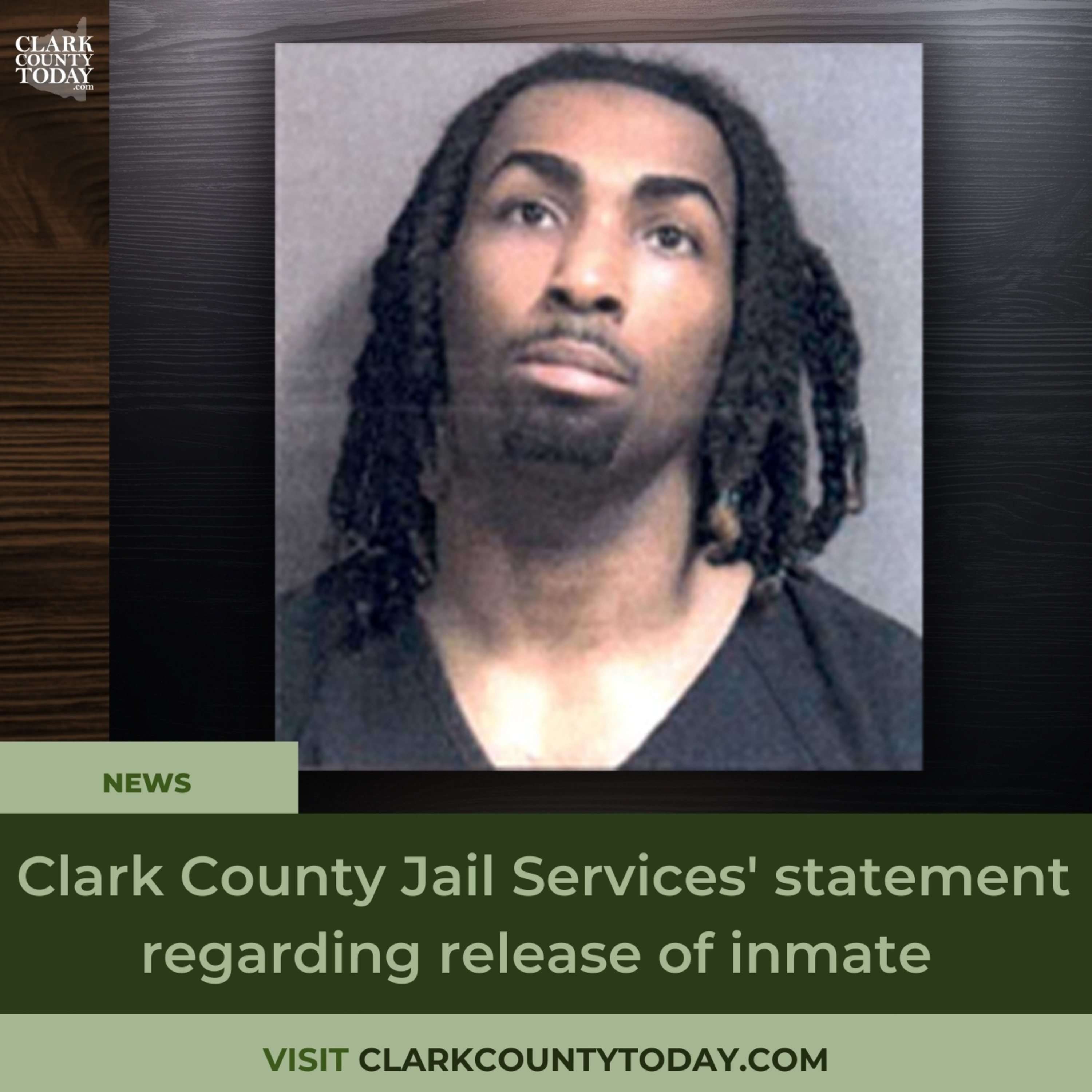 Clark County Jail Services' statement regarding release of inmate