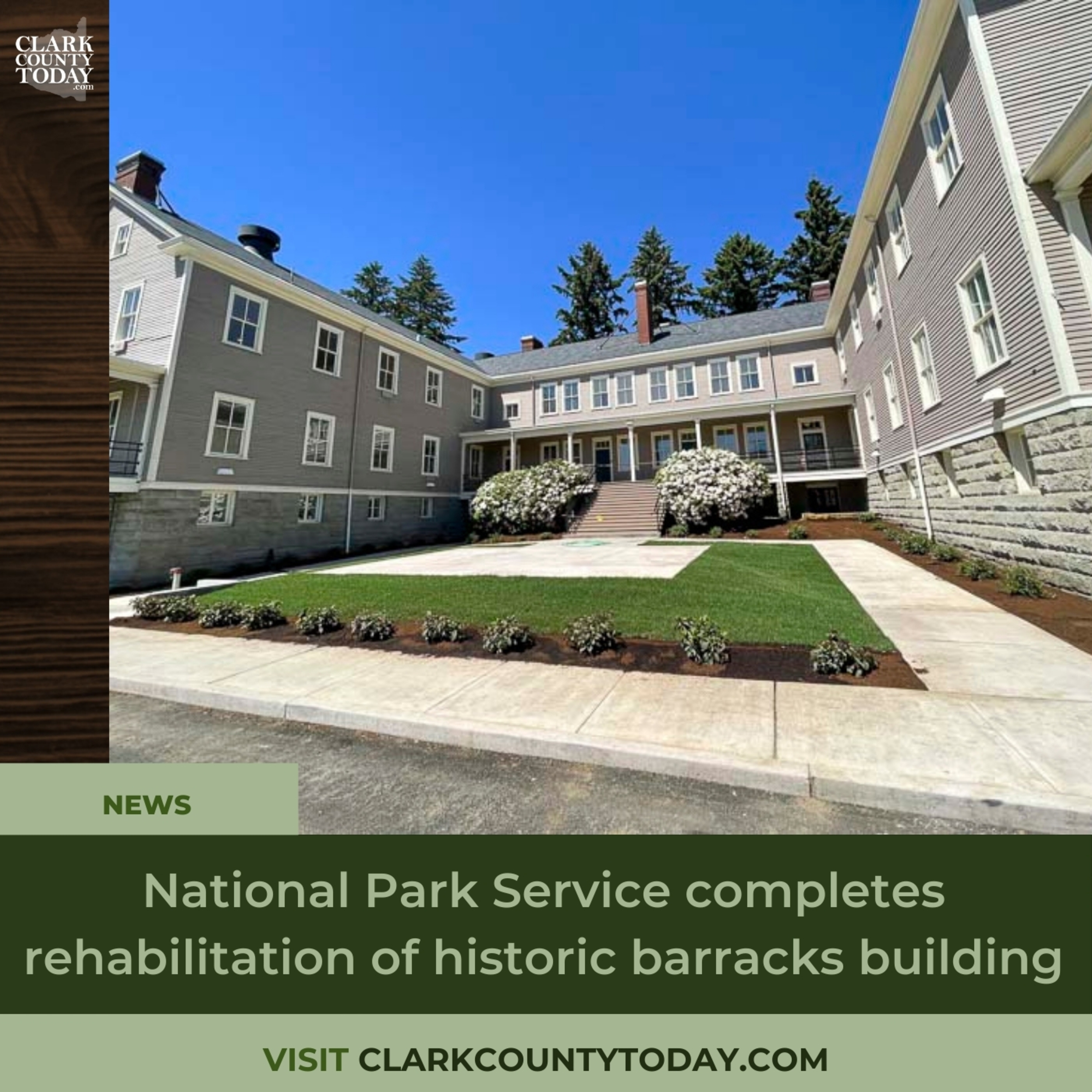 National Park Service completes rehabilitation of historic barracks building