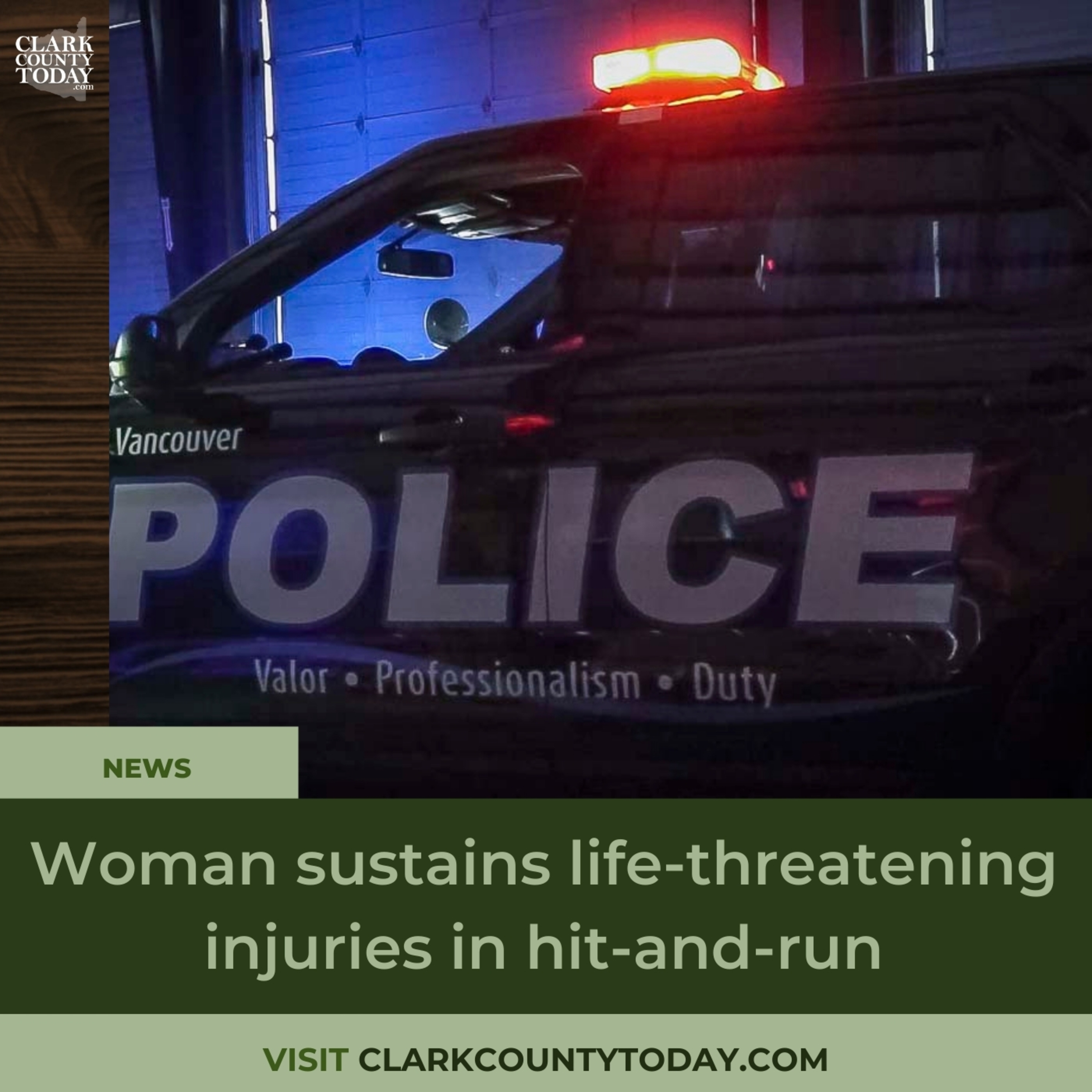 Woman sustains life-threatening injuries in hit-and-run