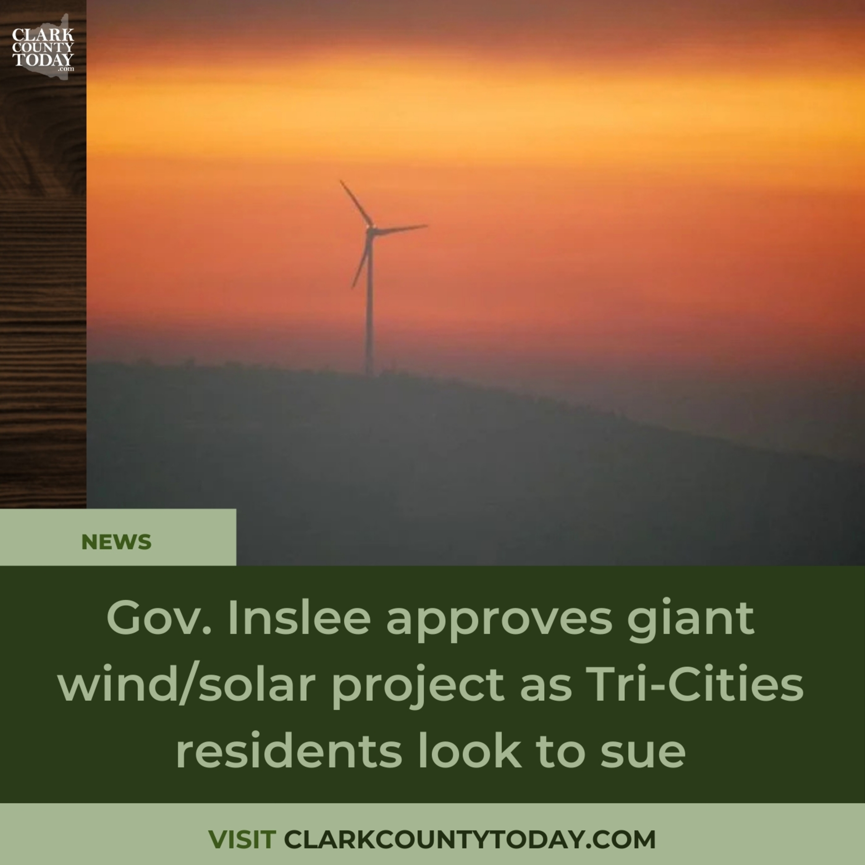 Gov. Inslee approves giant wind/solar project as Tri-Cities residents look to sue