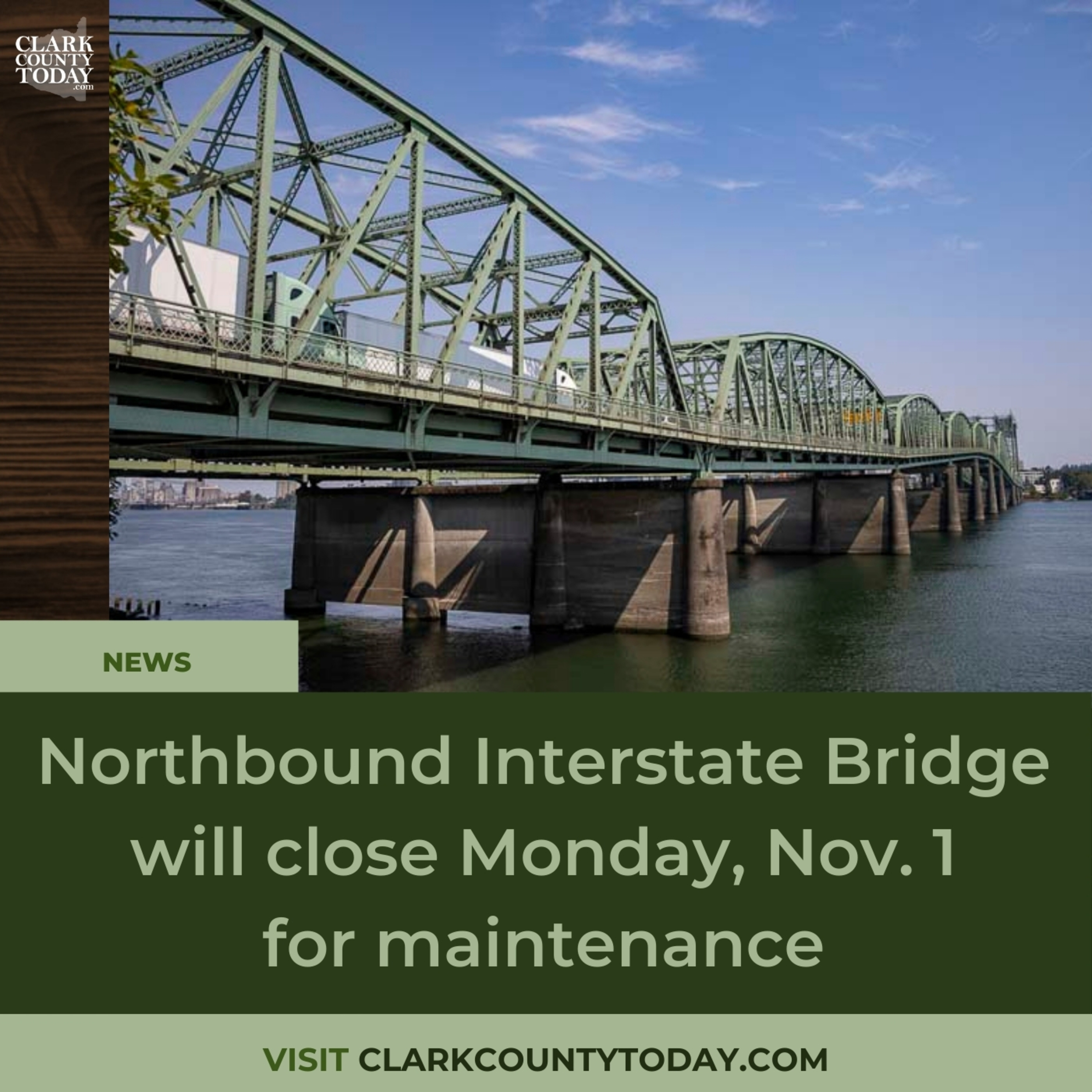 Northbound Interstate Bridge will close Monday, Nov. 18 for maintenance