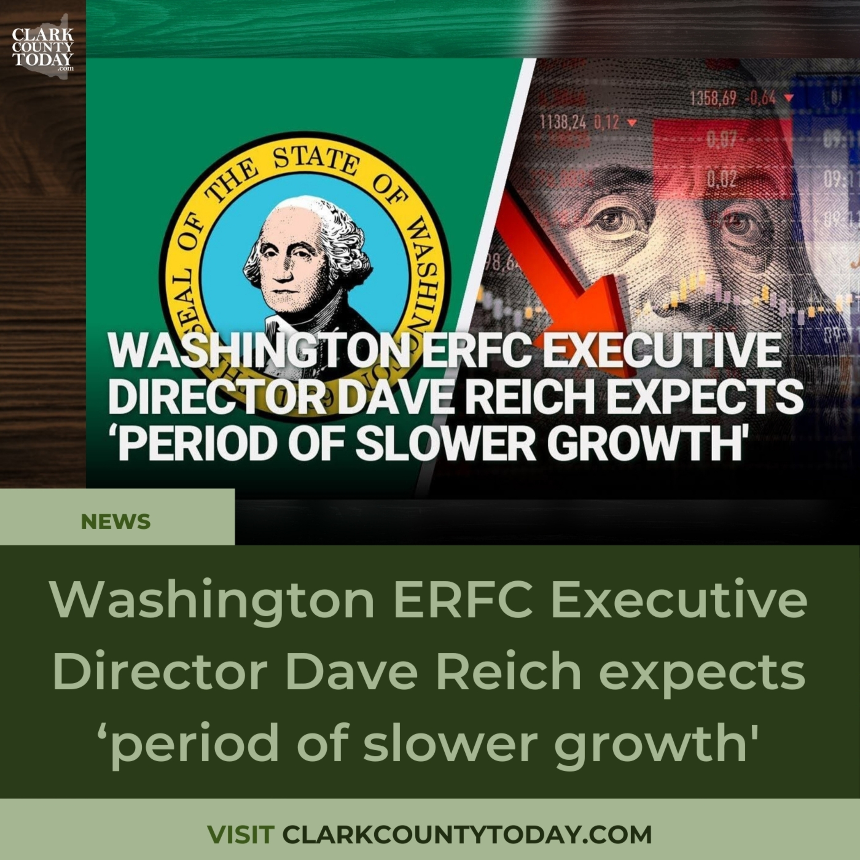 Washington ERFC Executive Director Dave Reich expects ‘period of slower growth'
