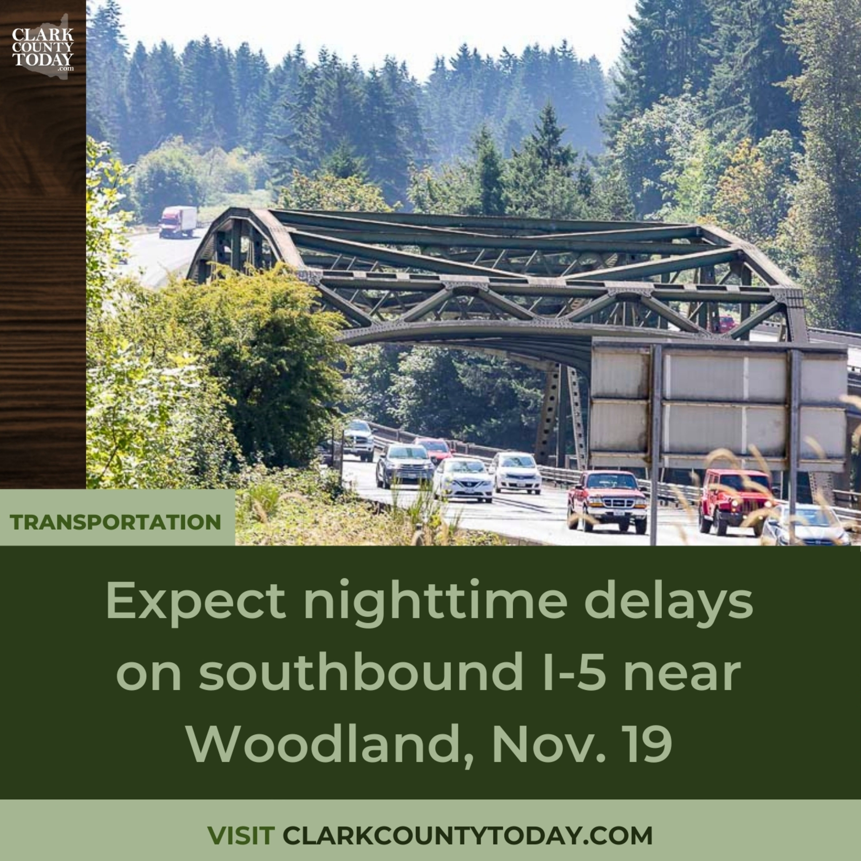 Expect nighttime delays on southbound I-5 near Woodland, Nov. 19
