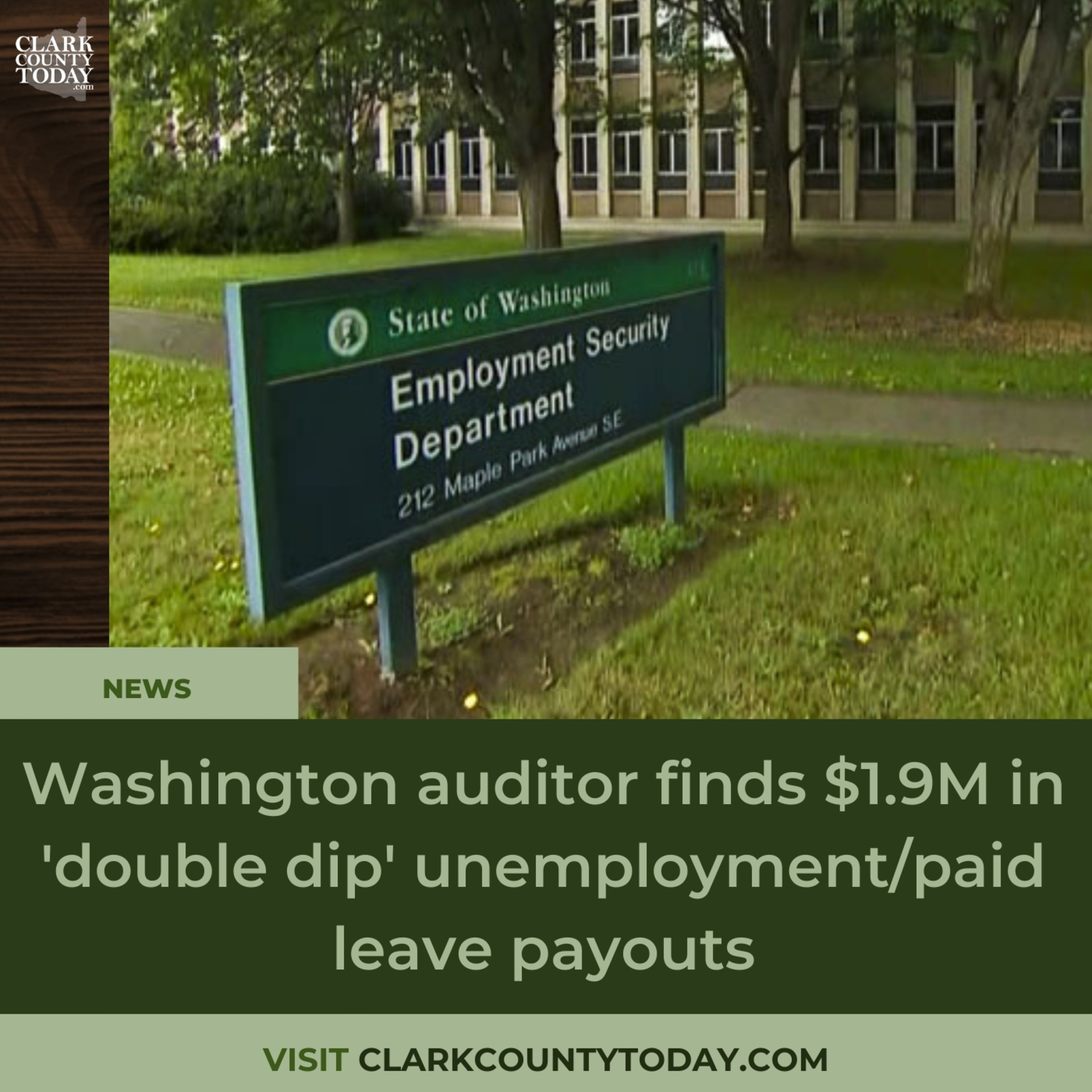Washington auditor finds $1.9M in 'double dip' unemployment/paid leave payouts