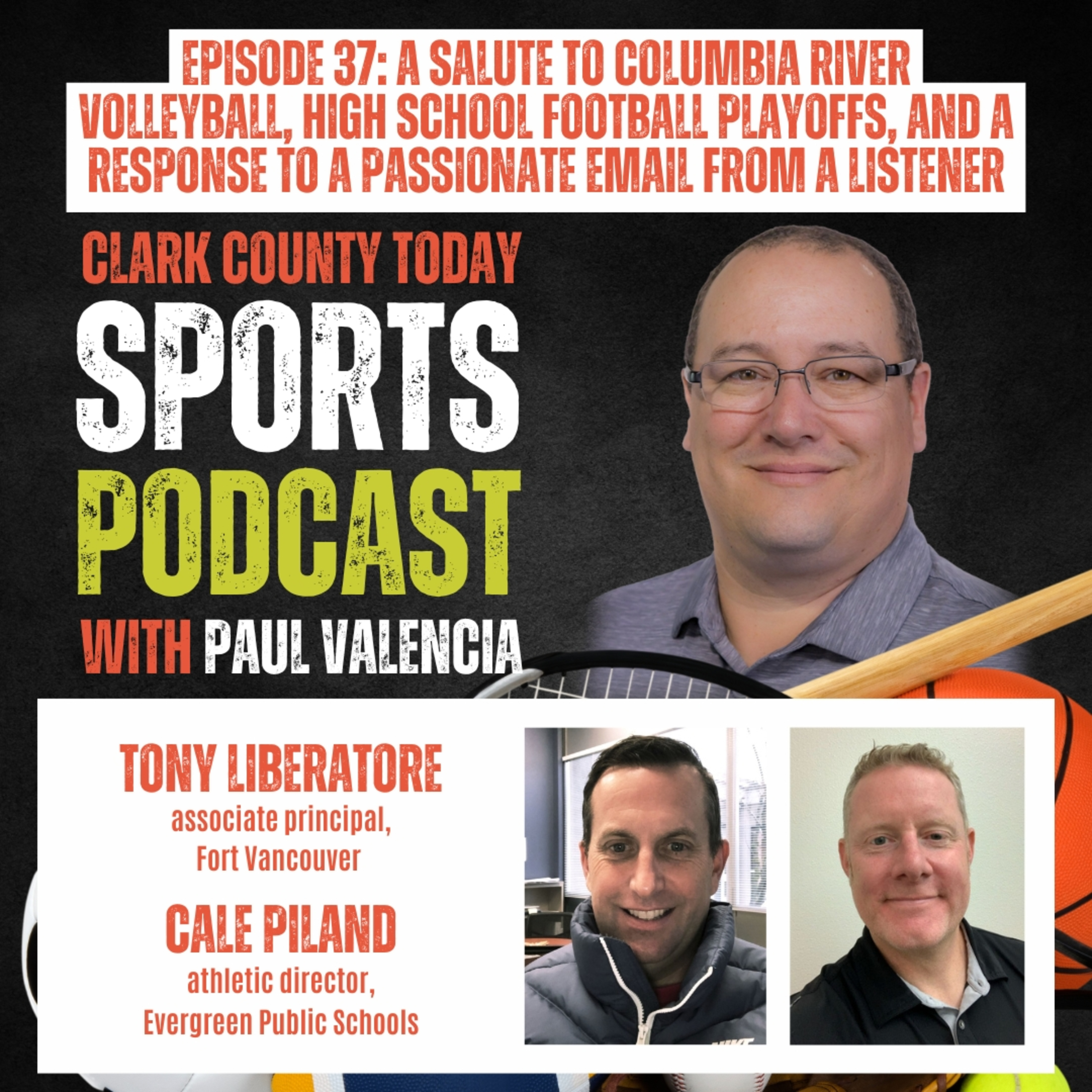 Clark County Today Sports Podcast, Nov. 20, 2024: A salute to Columbia River volleyball, high school football playoffs, and a response to a passionate email from a listener