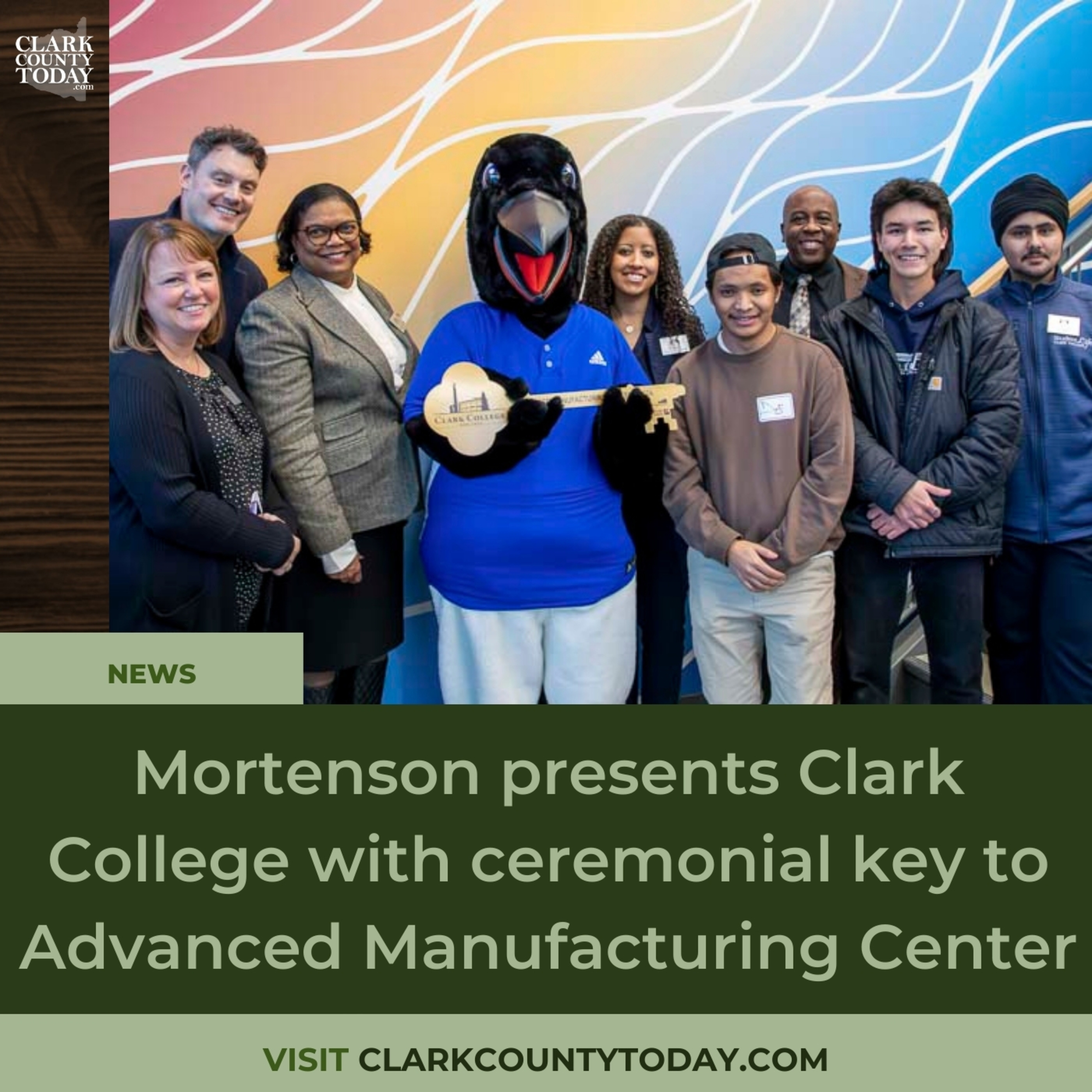 Mortenson presents Clark College with ceremonial key to Advanced Manufacturing Center