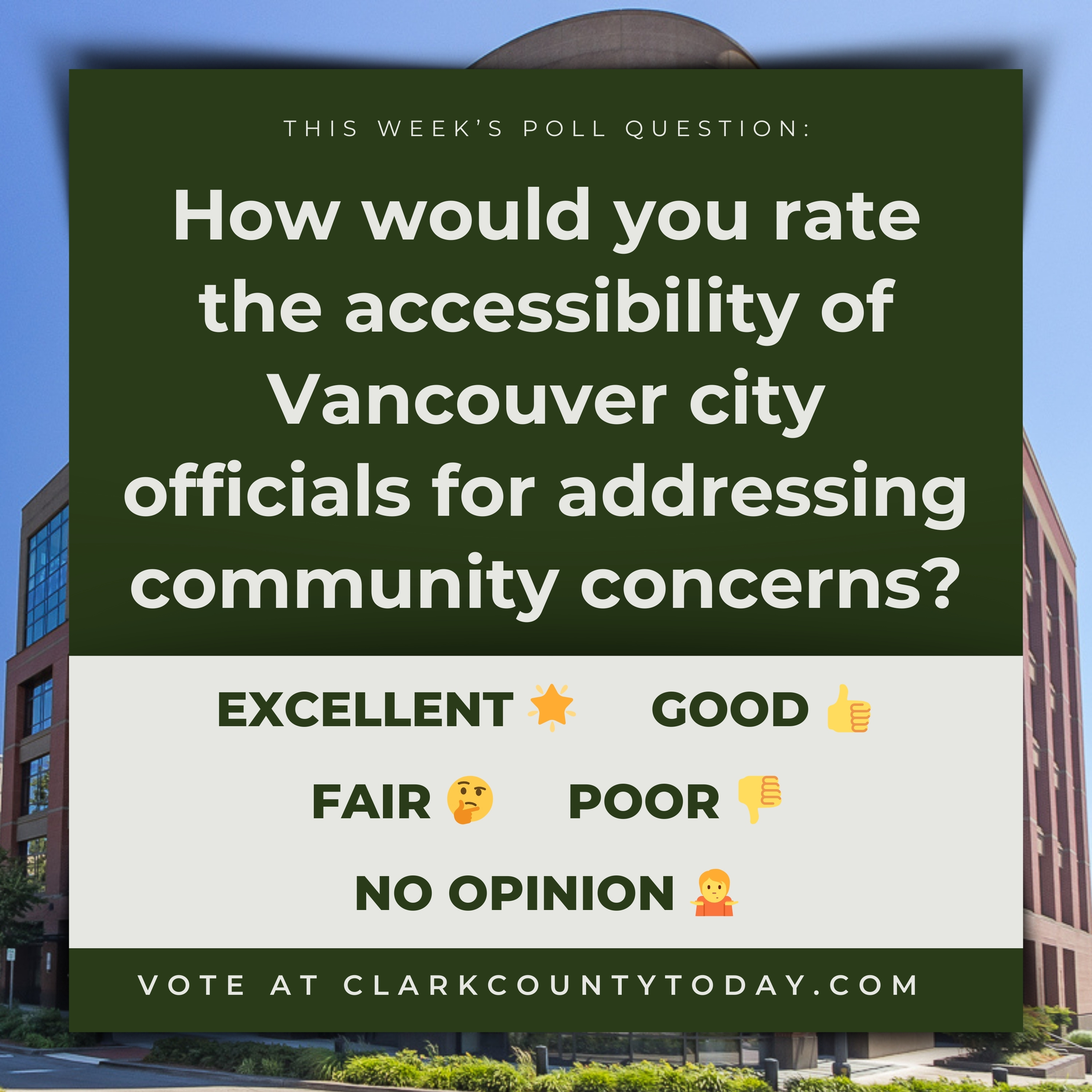 POLL: How would you rate the accessibility of Vancouver city officials for addressing community concerns?