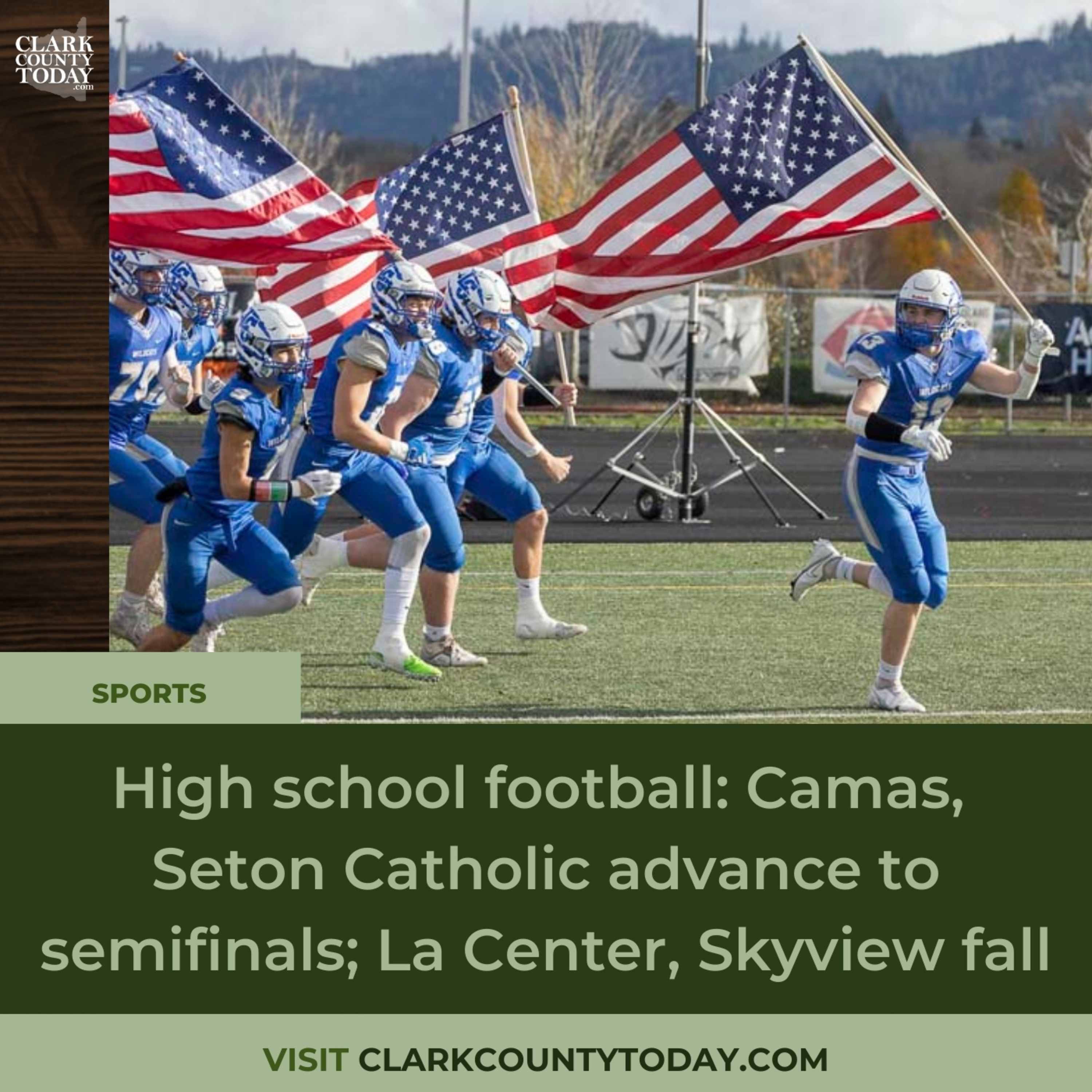 High school football: Camas, Seton Catholic advance to semifinals; La Center, Skyview fall