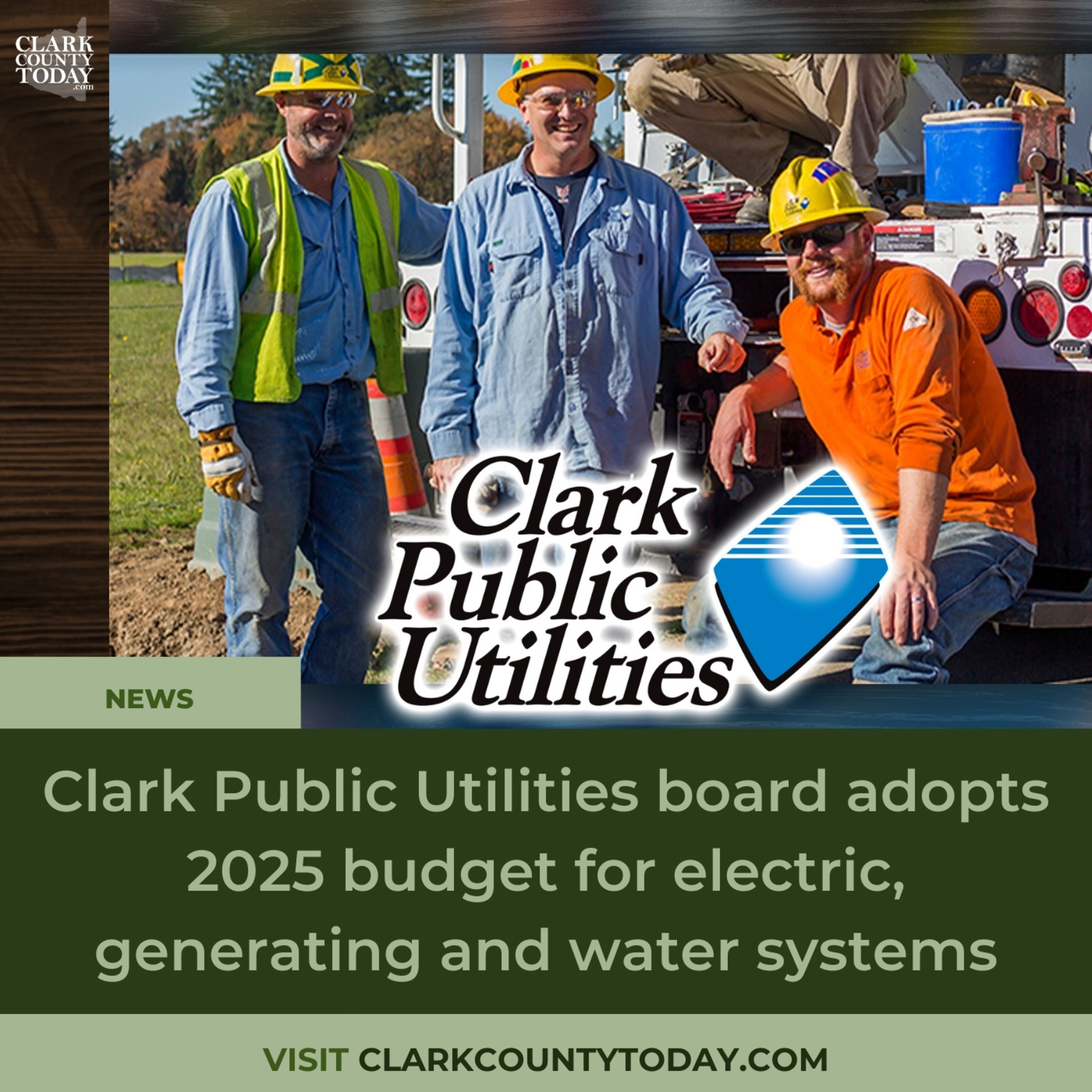 Clark Public Utilities board adopts 2025 budget for electric, generating and water systems