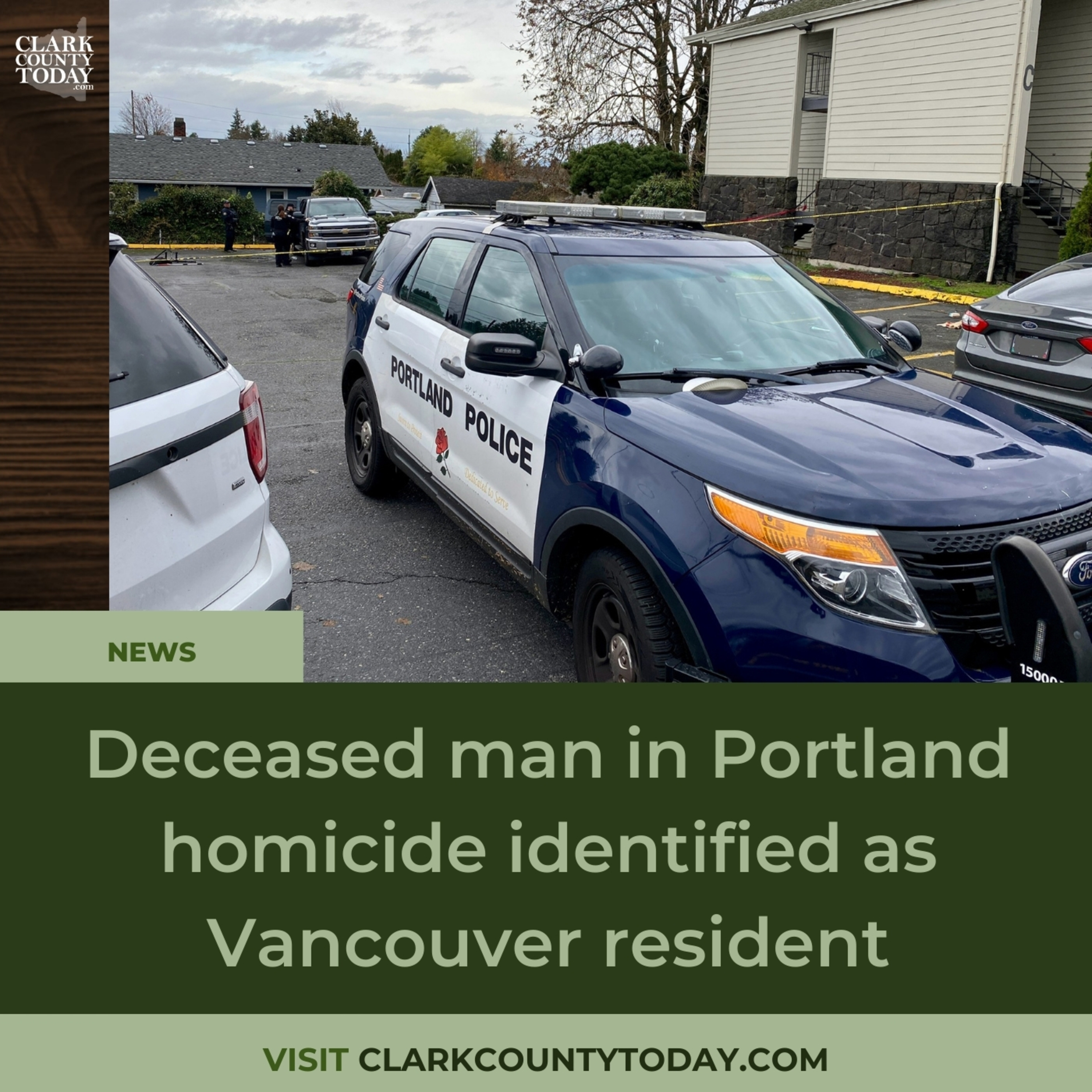 Deceased man in Portland homicide identified as Vancouver resident