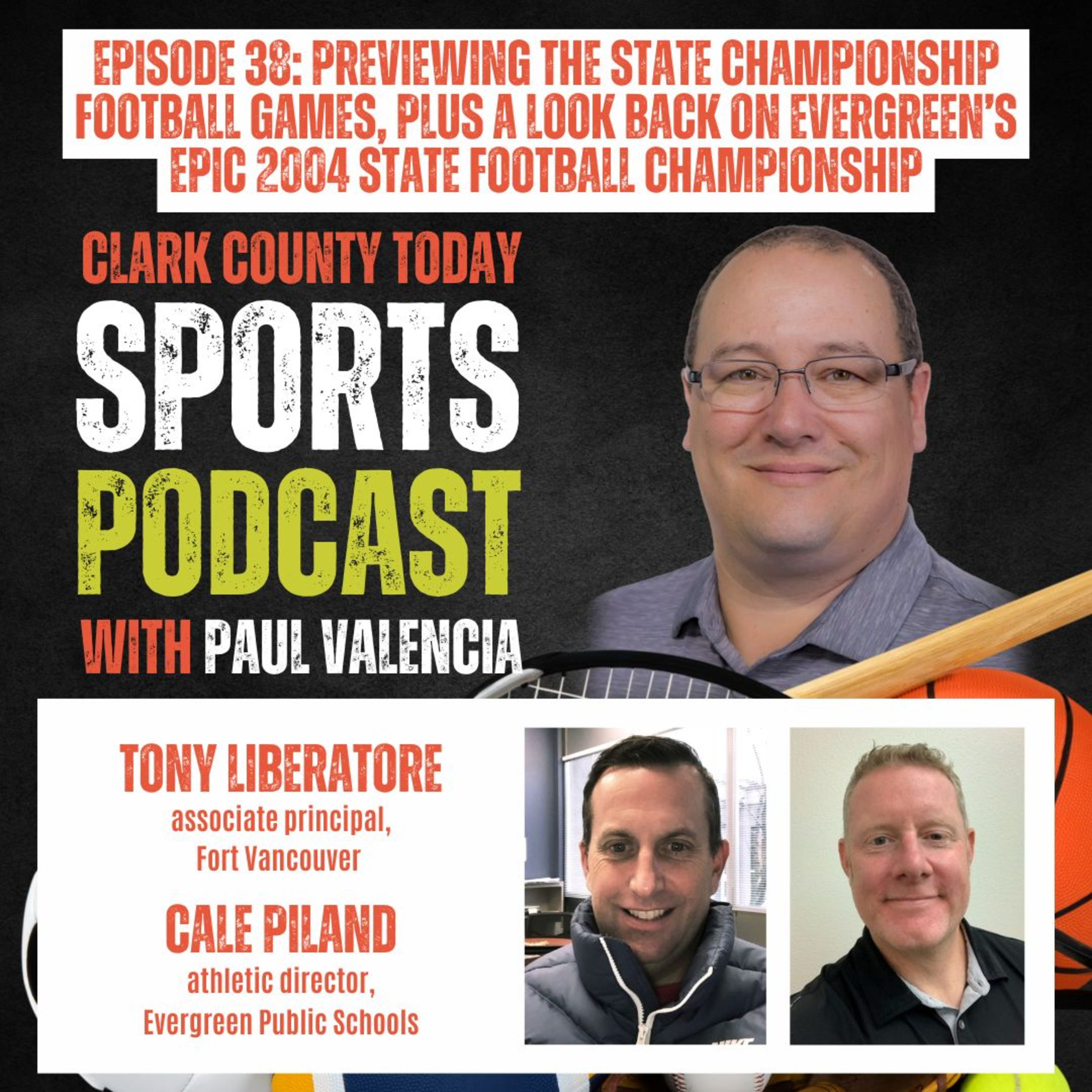 Clark County Today Sports Podcast, Dec 5, 2024: Previewing the state championship football games, plus a look back on Evergreen’s epic 2004 state football championship