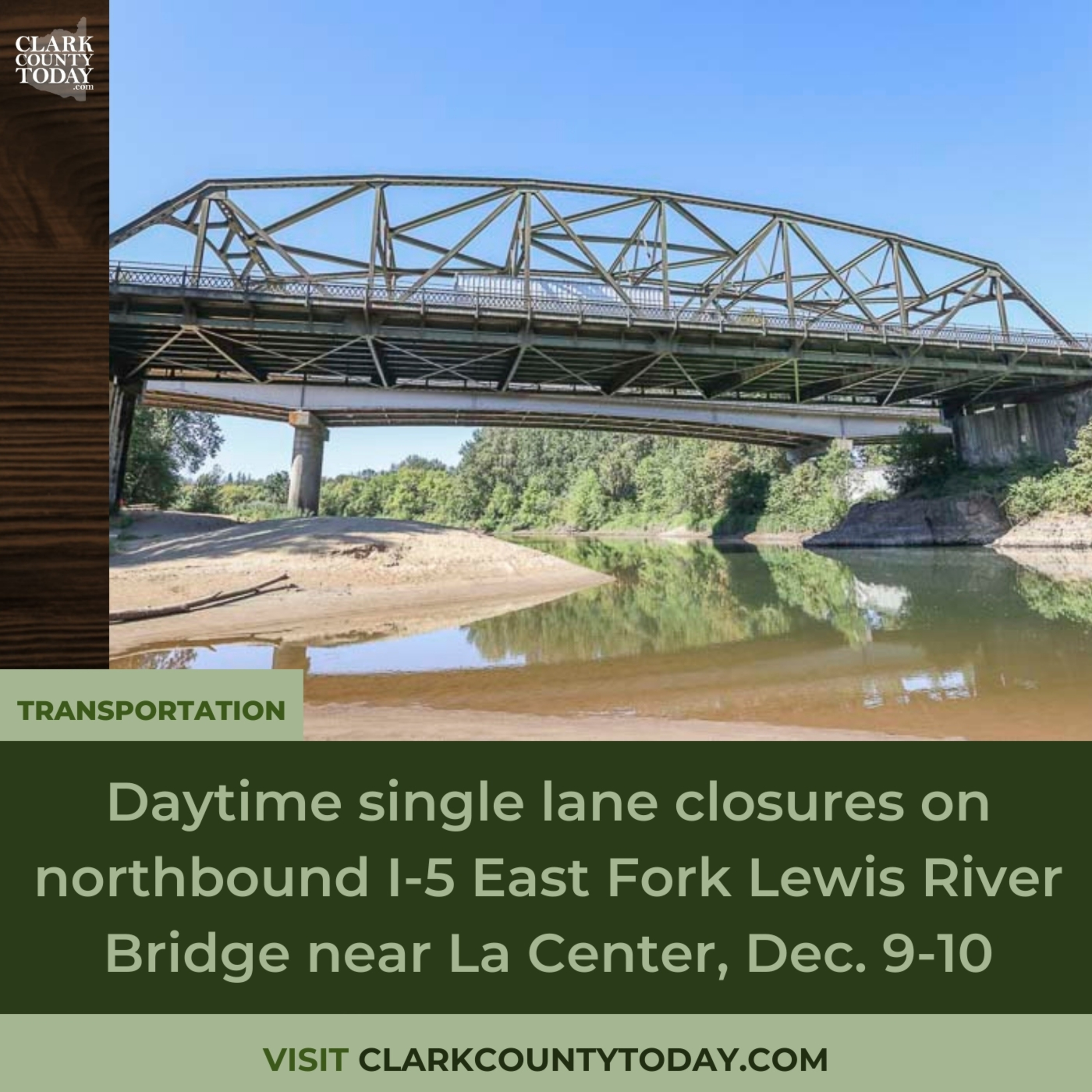 Daytime single lane closures on northbound I-5 East Fork Lewis River Bridge near La Center, Dec. 9-10