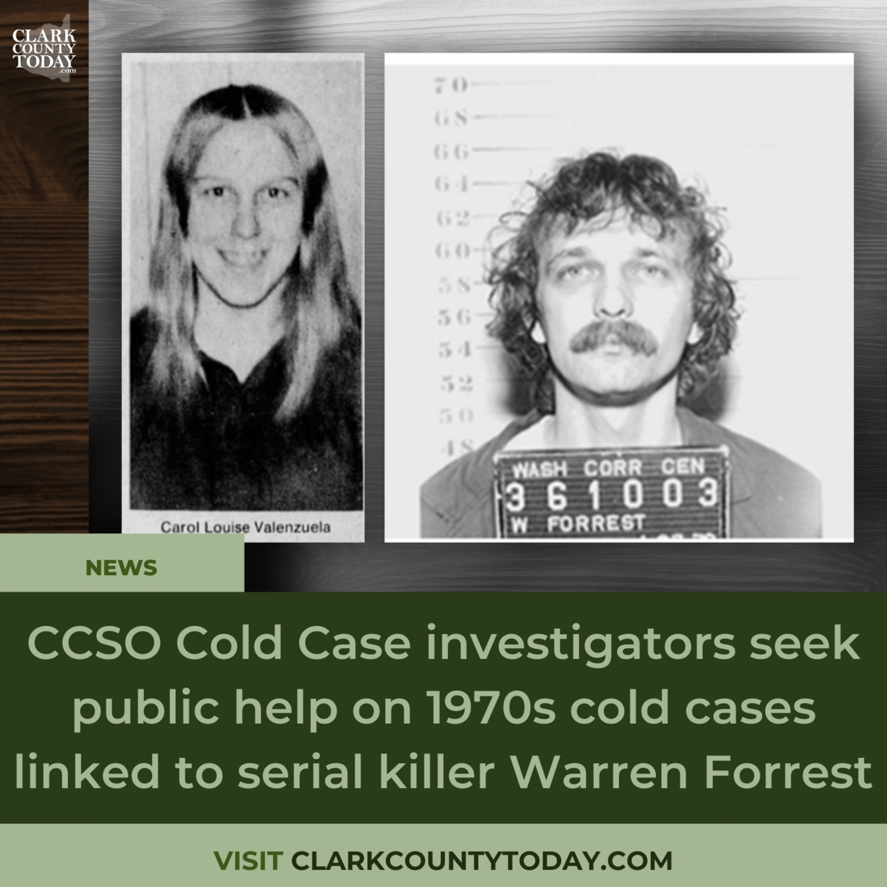 CCSO Cold Case investigators seek public help on 1970s cold cases linked to serial killer Warren Forrest