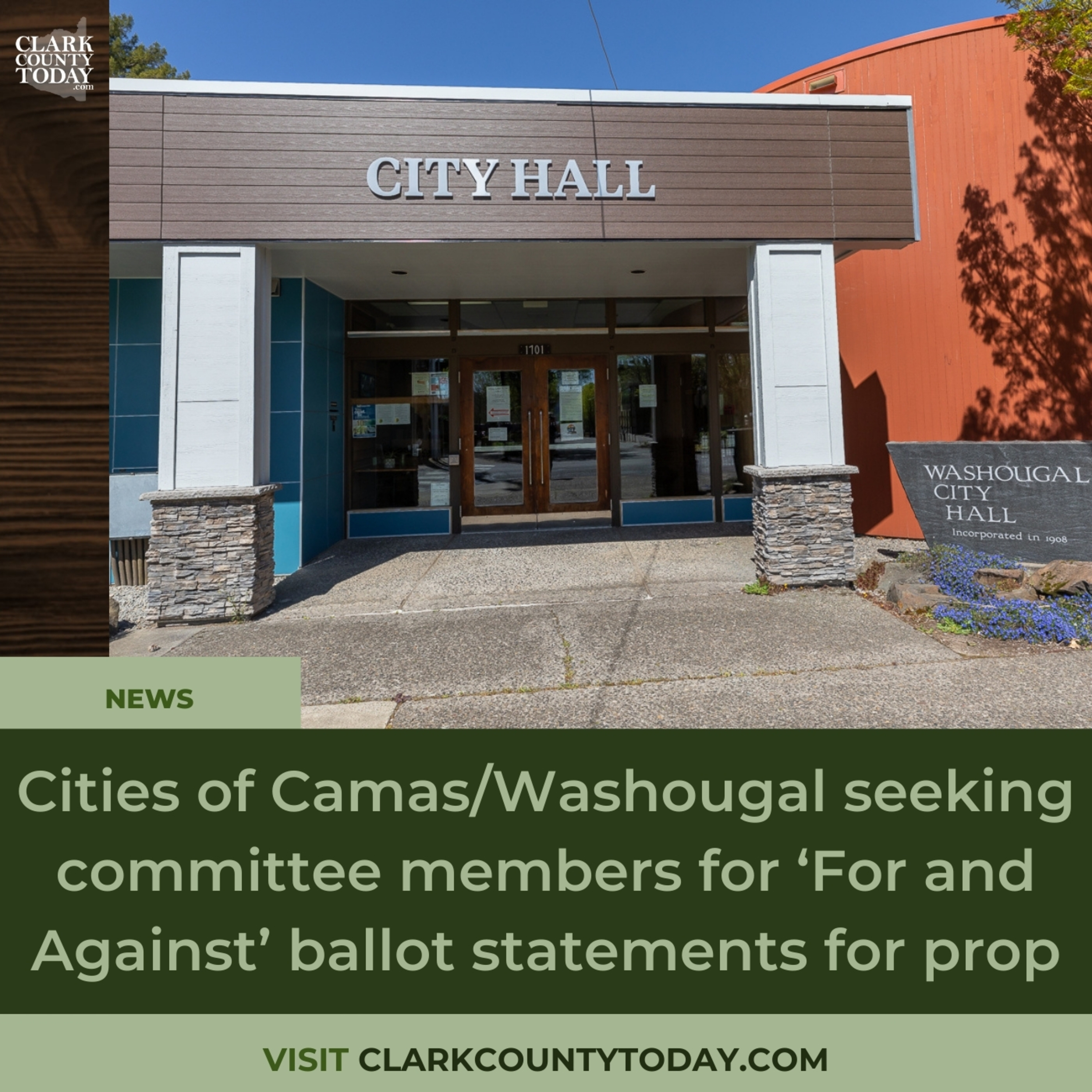 Cities of Camas/Washougal seeking committee members for ‘For and Against’ ballot statements for prop